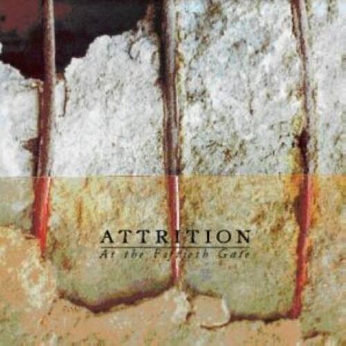 Attrition  
At the Faith Gate