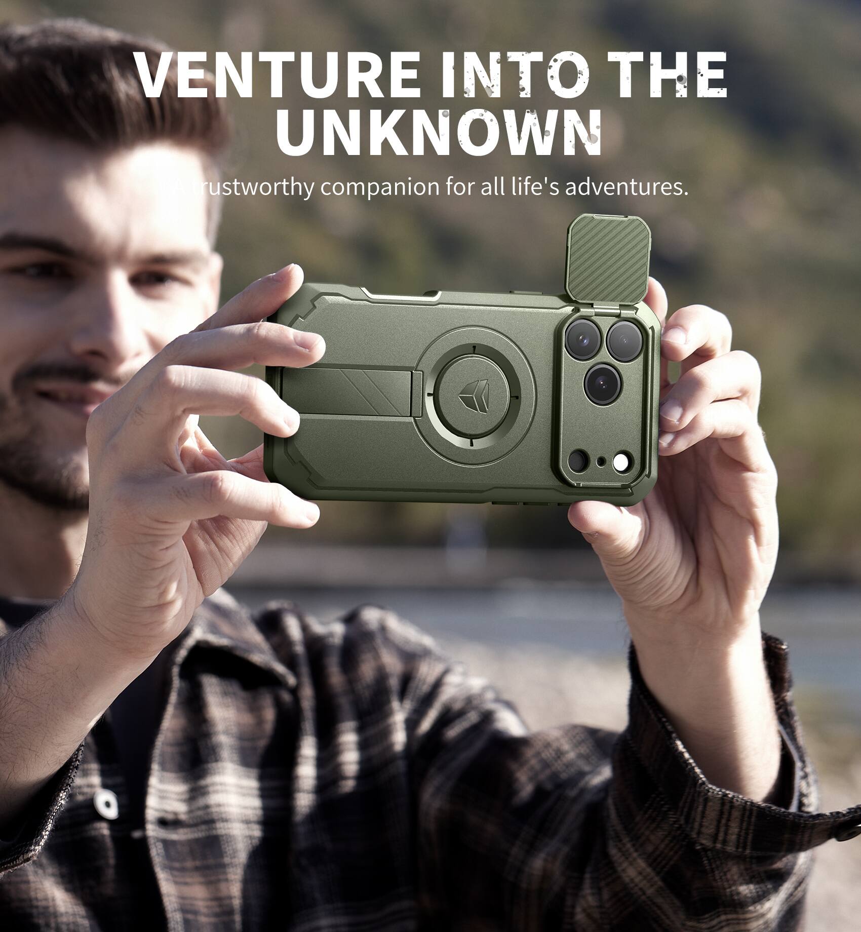 VENTURE INTO THE UNKNOWN  
A trustworthy companion for all life's adventures.