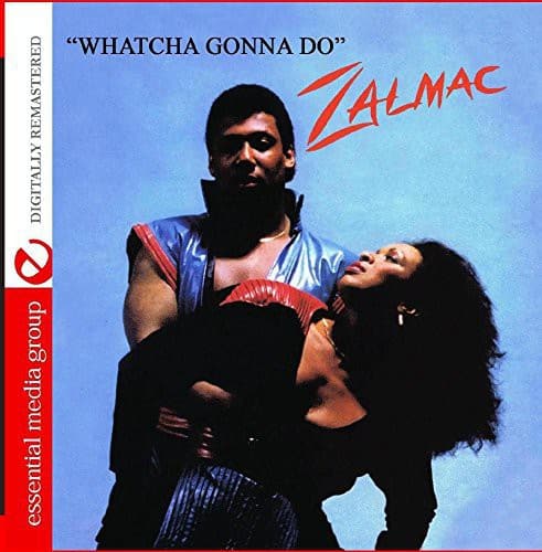 Zalmac - Whatcha Gonna Do   - COMPACT DISCS [CD] price history on PriceWatchPro