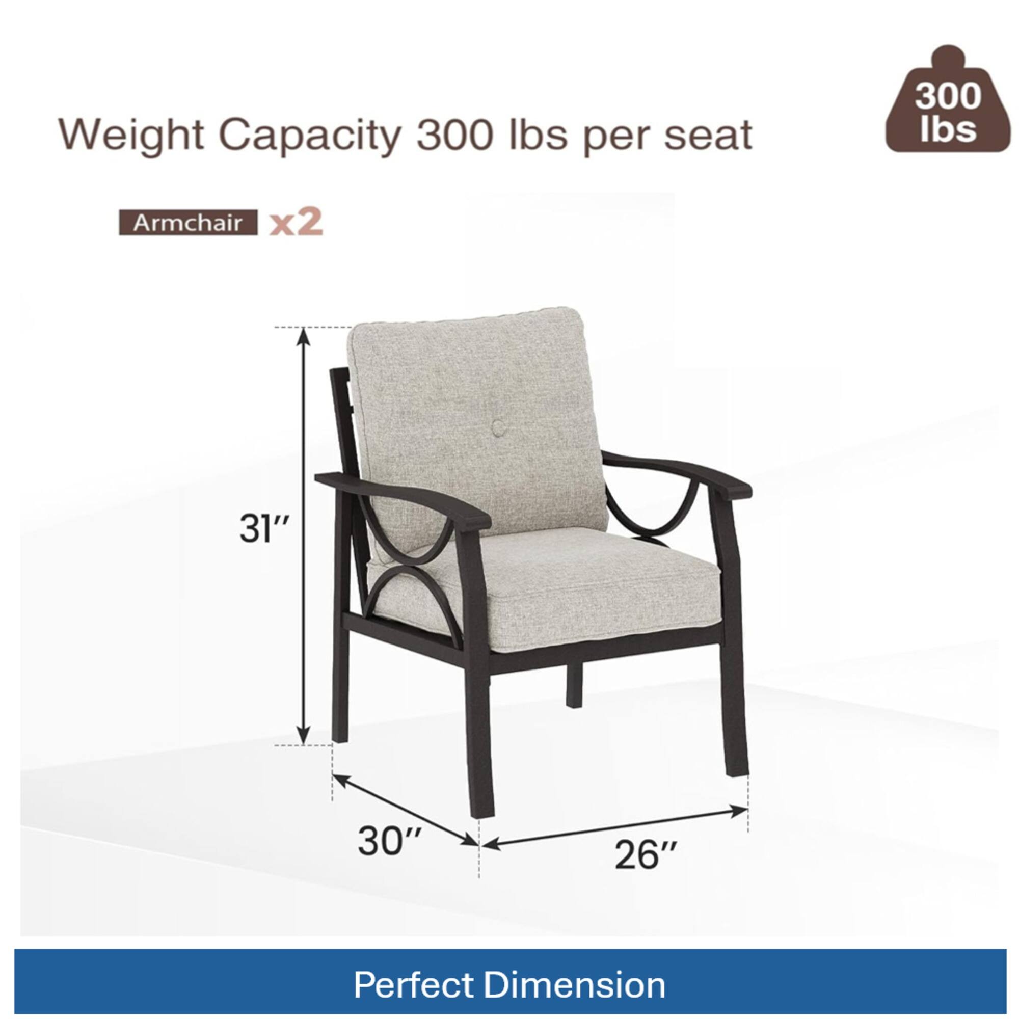 Weight Capacity: 300 lbs per seat  
Armchair x2  
31"  
30"  
26"  
Perfect Dimension