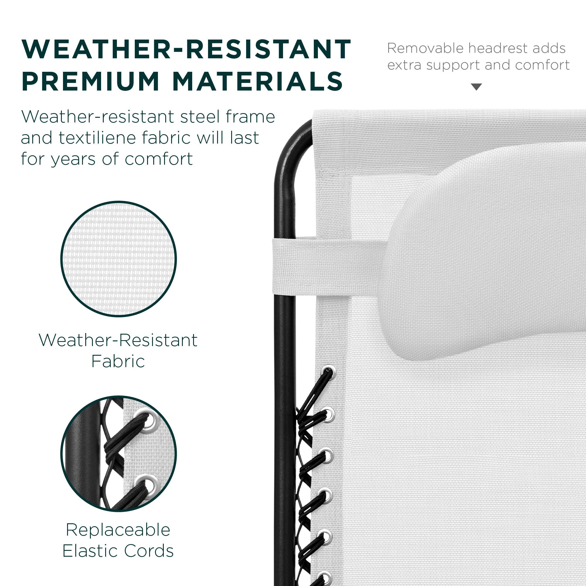 WEATHER-RESISTANT PREMIUM MATERIALS

Weather-resistant steel frame and textilene fabric will last for years of comfort

Weather-Resistant Fabric

Replaceable Elastic Cords

Removable headrest adds extra support and comfort