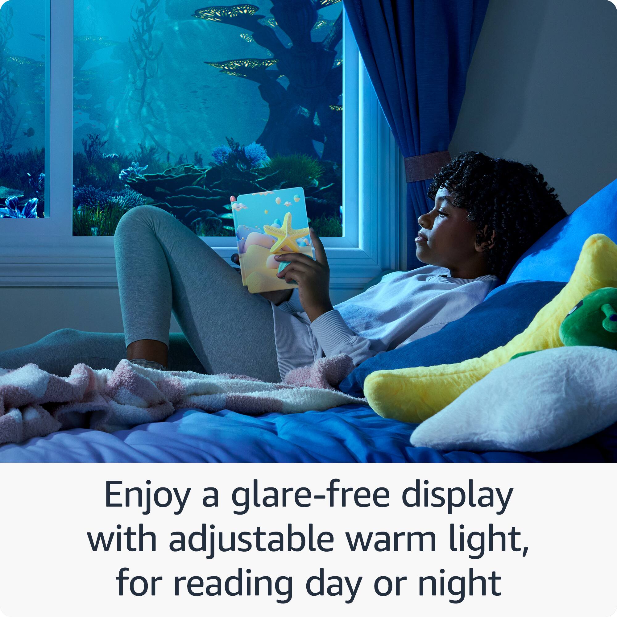 Enjoy a glare-free display with adjustable warm light, for reading day or night.