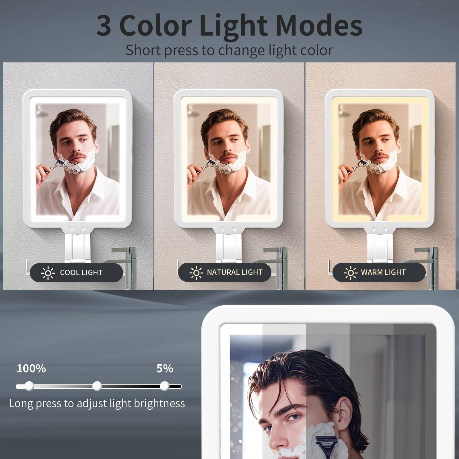 3 Color Light Modes  
Short press to change light color  
COOL LIGHT  
NATURAL LIGHT  
WARM LIGHT  

100%  
5%  
Long press to adjust light brightness