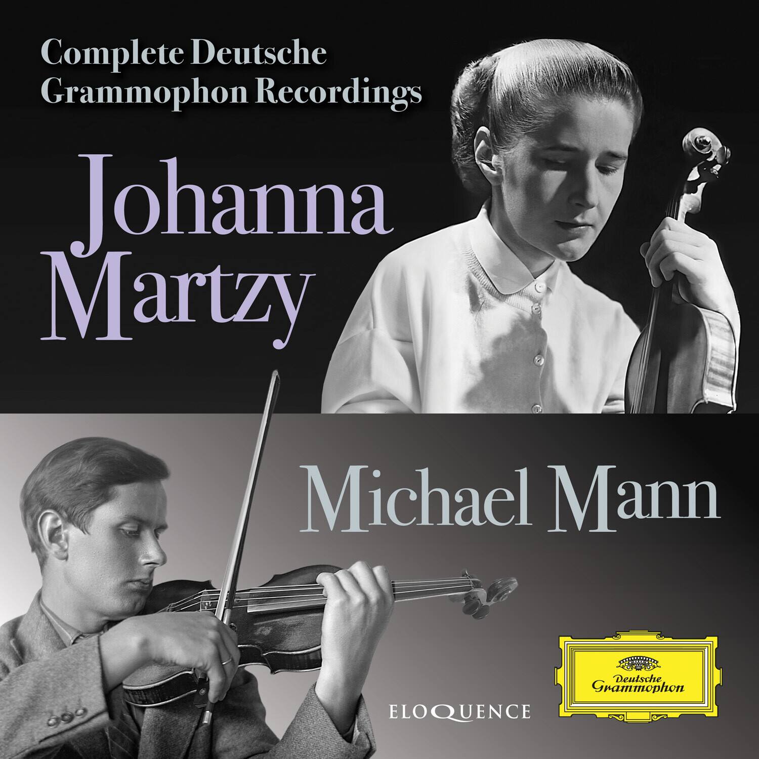 Complete Deutsche Grammophon Recordings  
Johanna Martzy  
Michael Mann  

ELOQUENCE  
Deutsche Grammophon