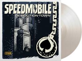 Speedmobile - Demolition Town - Limited 180-Gram White Colored Vinyl - VINYL LP