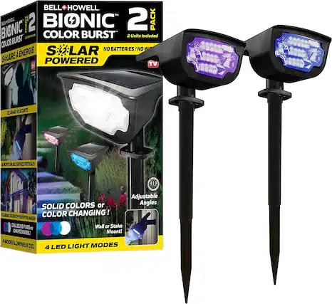 BELL+HOWELL BIONIC 2 PACK
COLOR BURST
2 Units Included
SOLAR POWERED
NO BATTERIES/NO WIRES
SOLAIRE À ENERGIE
SOLAIRE À ENERGIE
SOLID COLORS or COLOR CHANGING!
COULEURS FIXES ou CHANGANTES!
Adjustable Angles
Angles Ajustables
Wall or Stake Mount!
4 LED LIGHT MODES
4 MODES LUMINEUX DEL