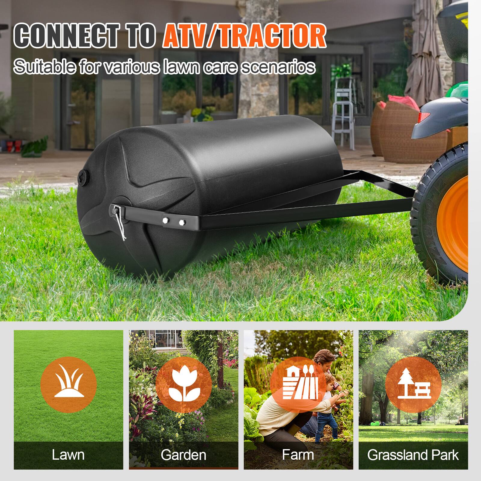 CONNECT TO ATV/TRACTOR  
Suitable for various lawn care scenarios  

Lawn  
Garden  
Farm  
Grassland Park
