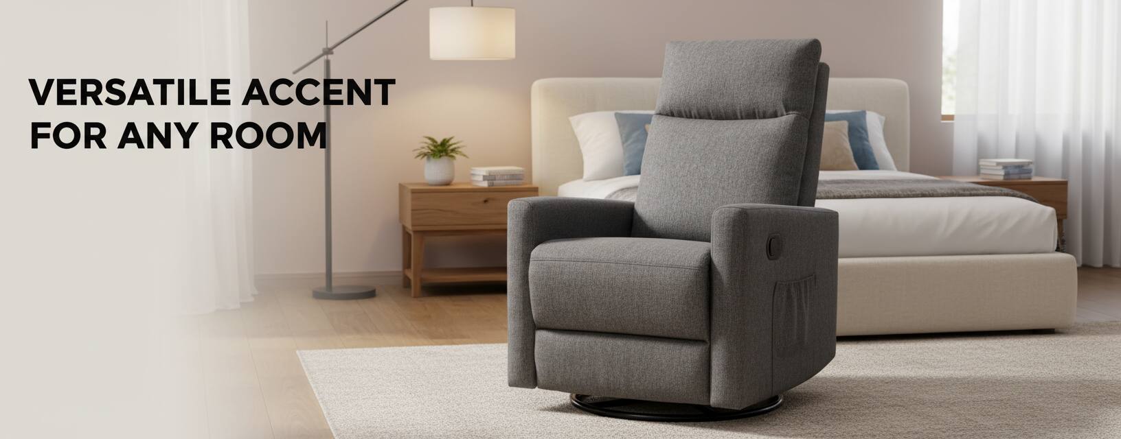 VERSATILE ACCENT FOR ANY ROOM