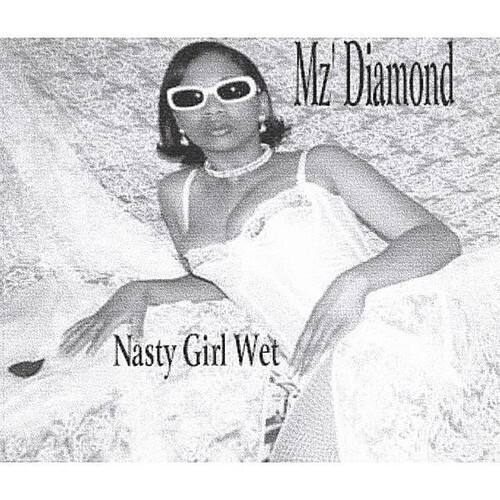 A-MZ' Diamond - Nasty Girl Wet   - COMPACT DISCS [CD] price history on PriceWatchPro