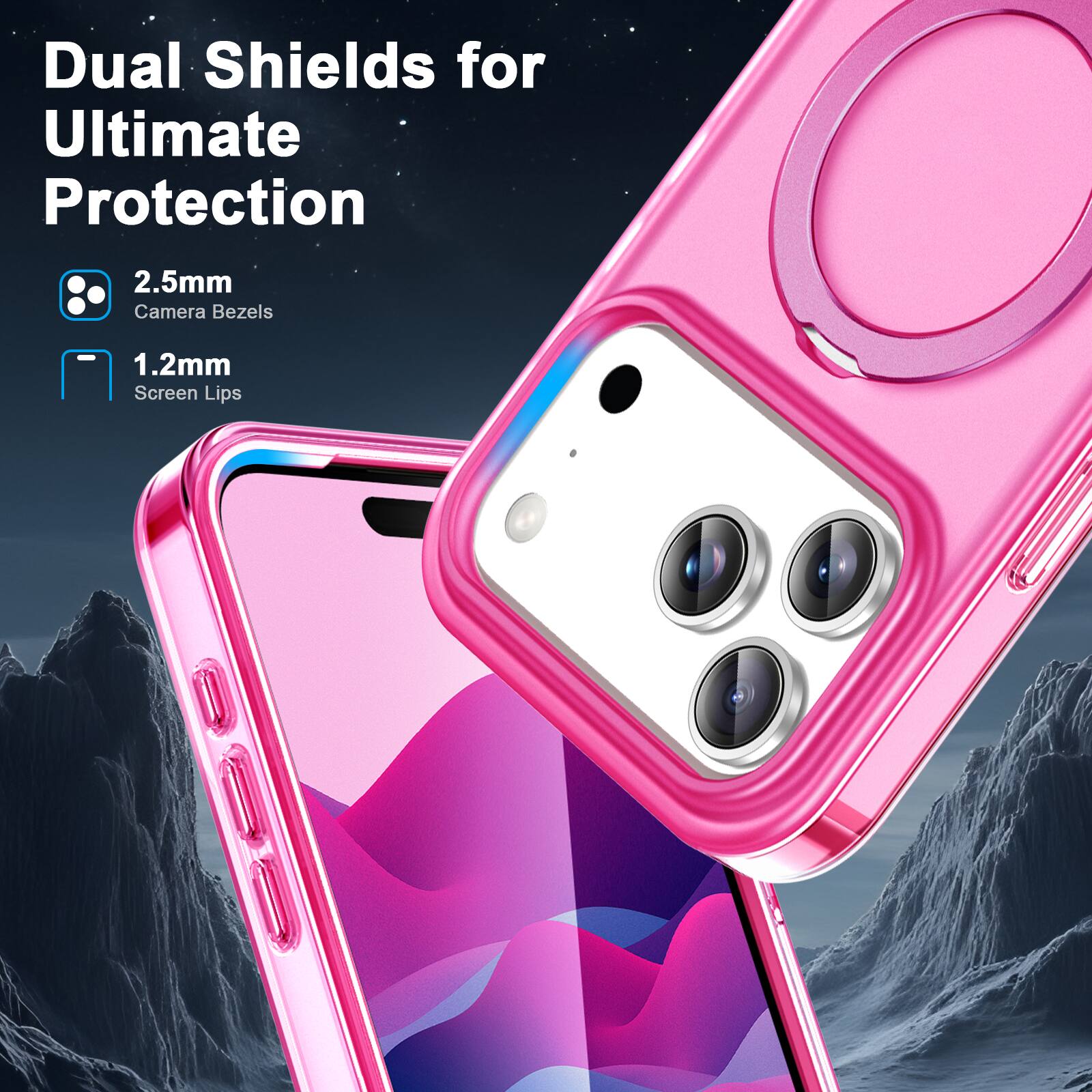 Dual Shields for Ultimate Protection

2.5mm Camera Bezels

1.2mm Screen Lips