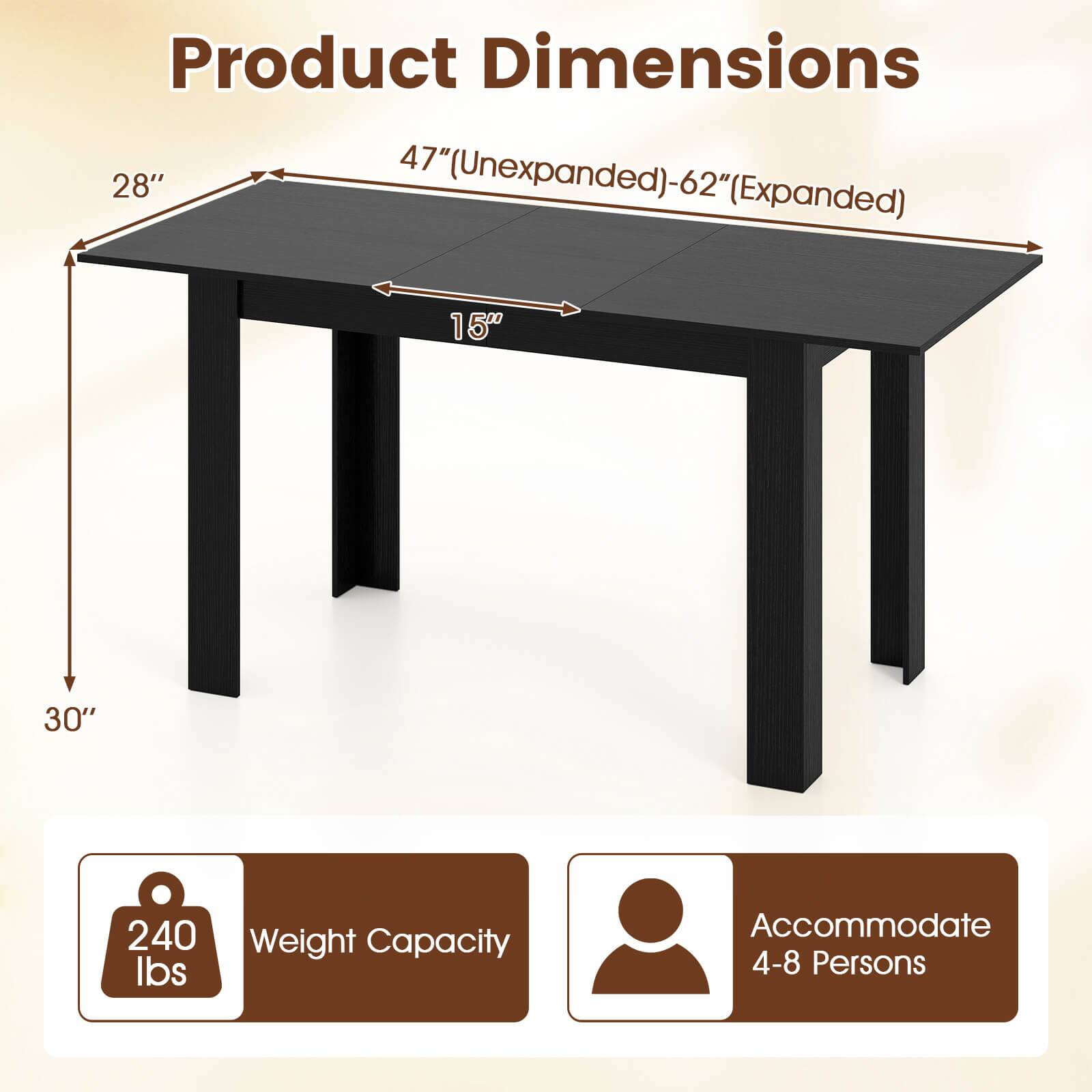 Product Dimensions  
28" x 47" (Unexpanded) - 62" (Expanded)  
15" x 30"  
Weight Capacity: 240 lbs  
Accommodate 4-8 Persons
