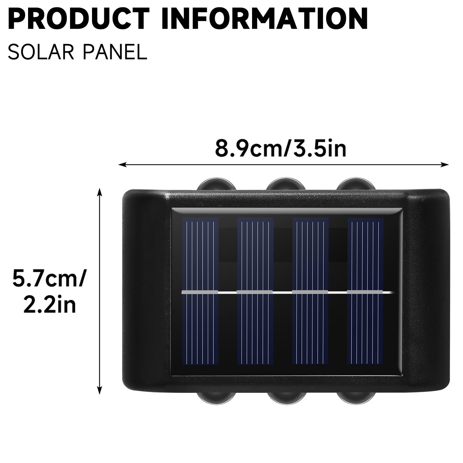 PRODUCT INFORMATION  
SOLAR PANEL  
8.9cm/3.5in  
5.7cm/2.2in