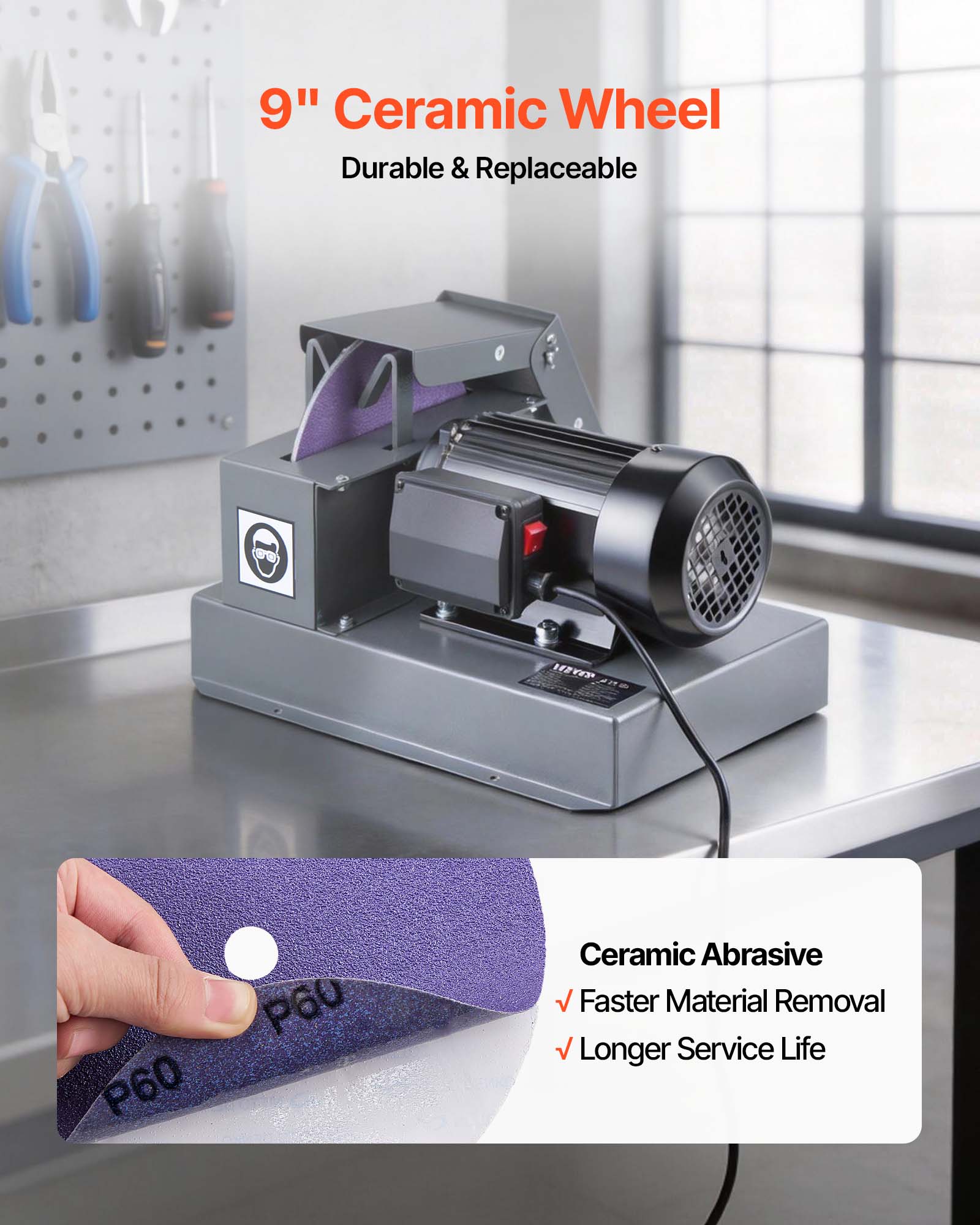9" Ceramic Wheel Durable & Replaceable

Ceramic Abrasive
- Faster Material Removal
- Longer Service Life