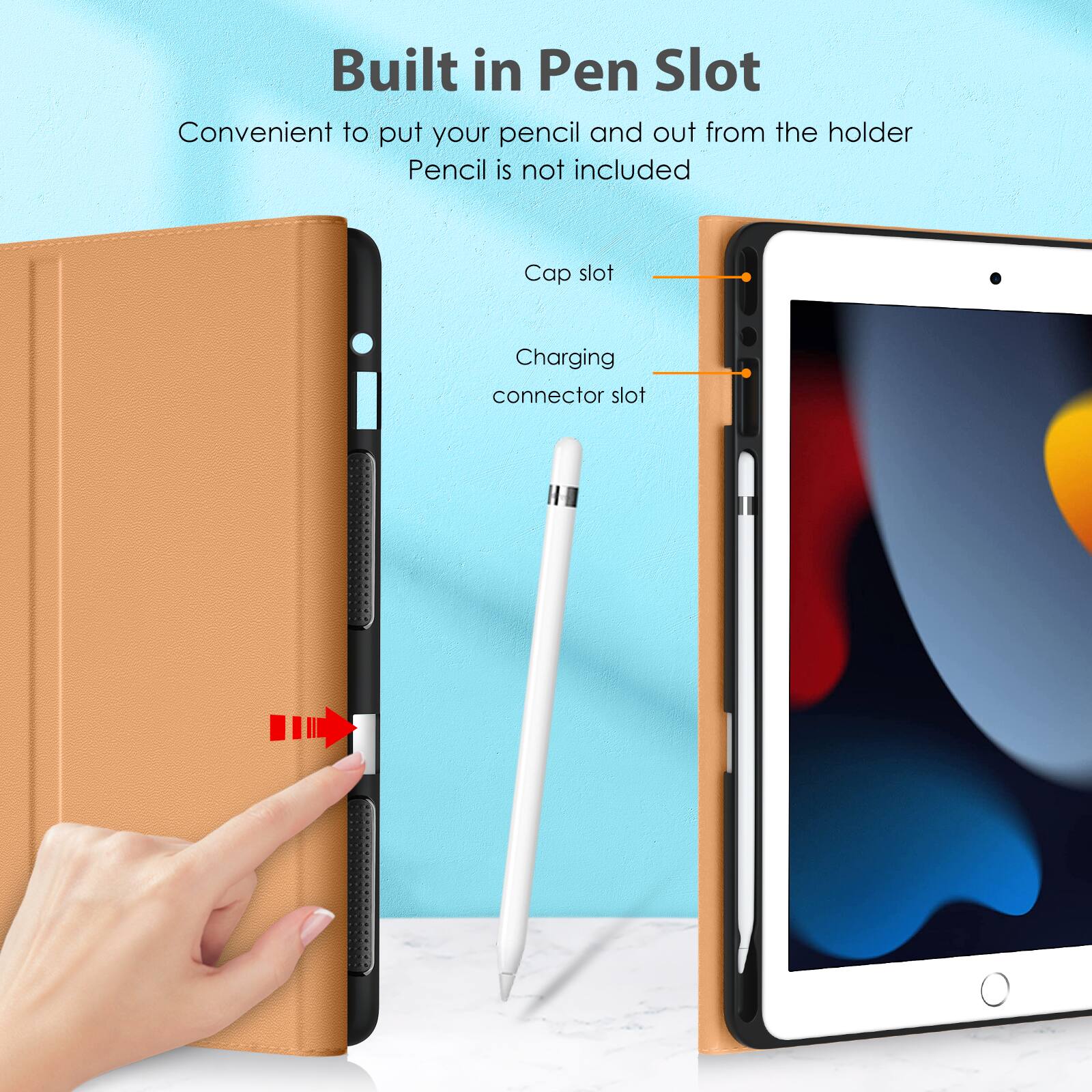 Built in Pen Slot  
Convenient to put your pencil in and out from the holder  
Pencil is not included  

Cap slot  
Charging connector slot