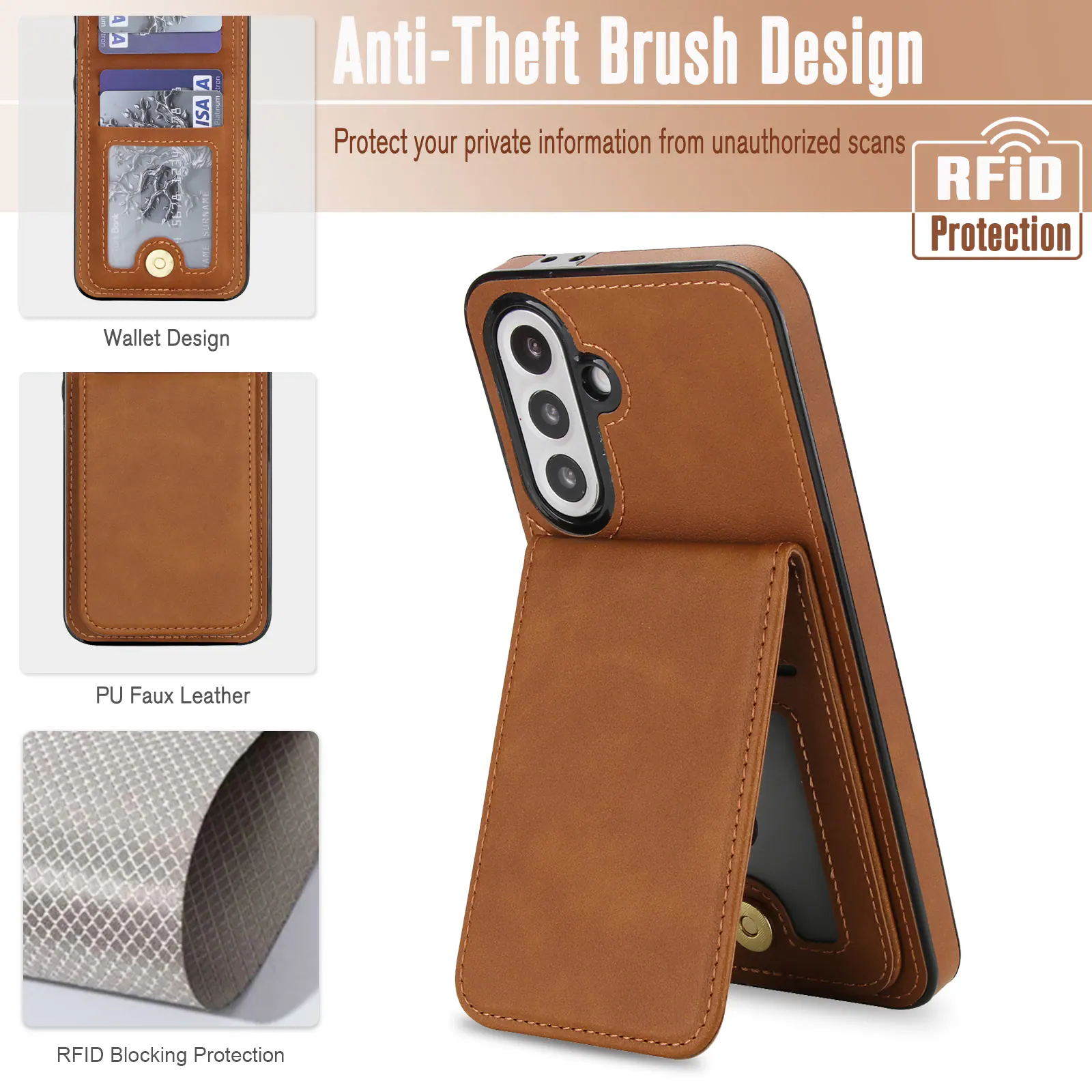 Anti-Theft Brush Design  
Protect your private information from unauthorized scans  
RFiD Protection  

Wallet Design  
PU Faux Leather  
RFID Blocking Protection