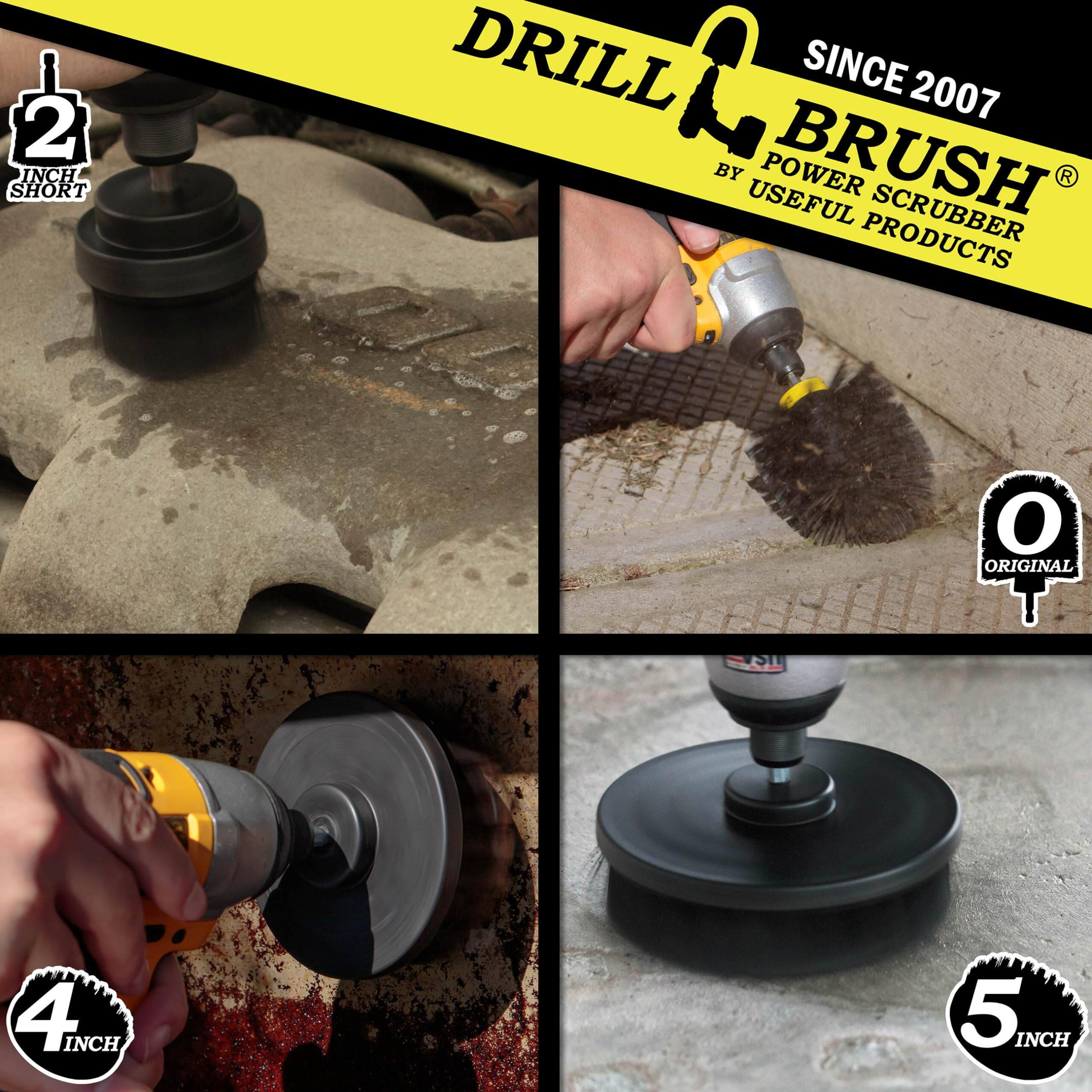 2 INCH SHORT DRILL BRUSH SINCE 2007 BY USEFUL POWER SCRUBBER PRODUCTS O ORIGINAL 4 INCH 5 INCH