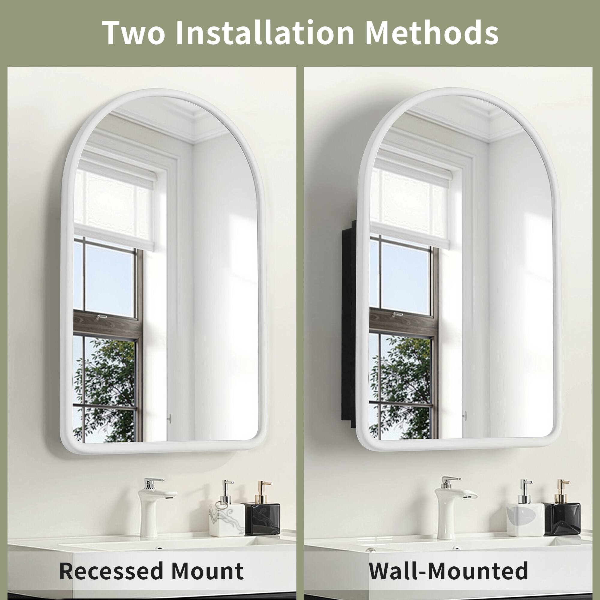 Two Installation Methods

Recessed Mount

Wall-Mounted