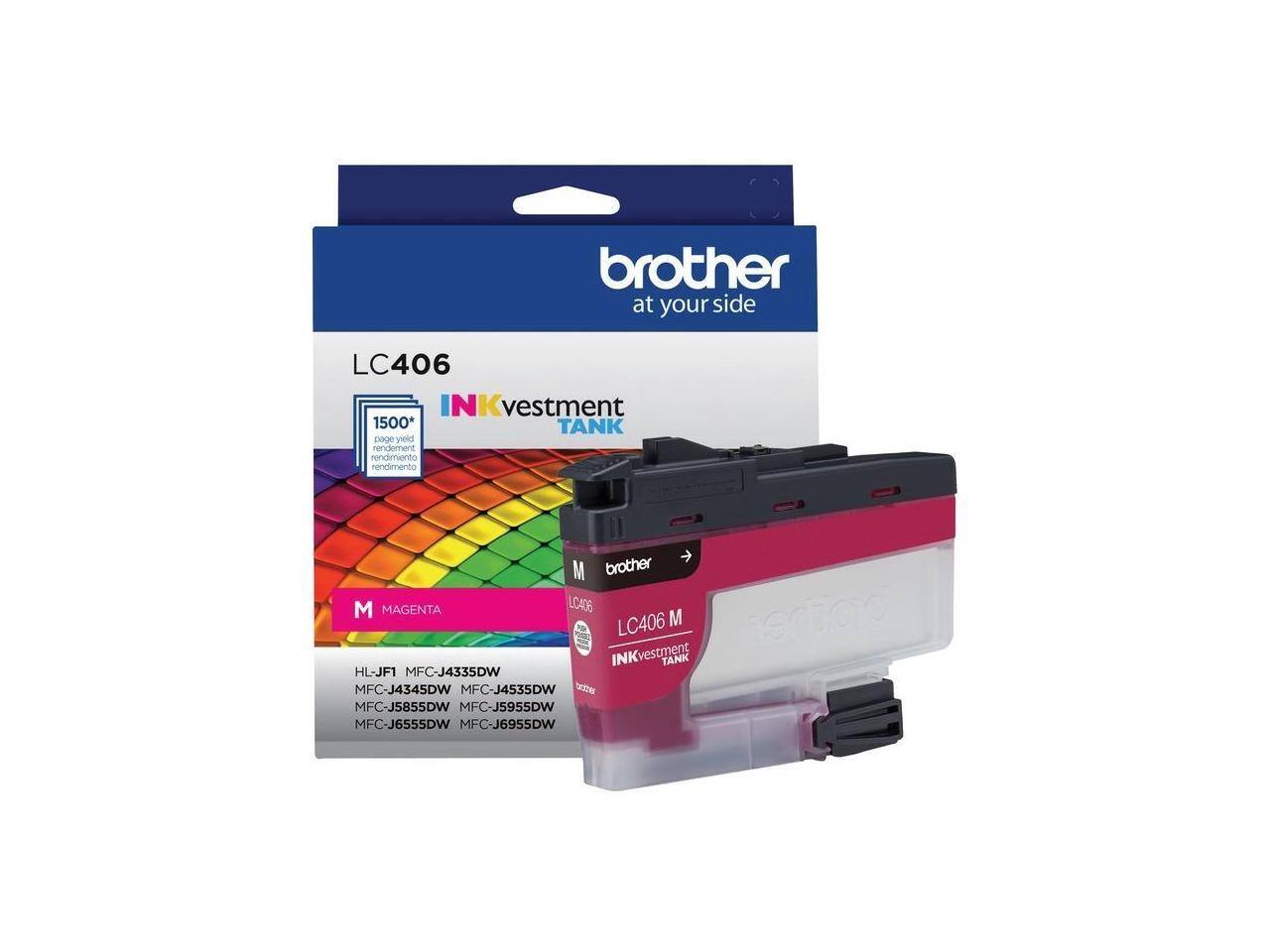 brother at your side  
LC406 INKvestment 1500* TANK  
page yield rendement rendimento nindimento  
M brother M MAGENTA  
LC406  
INKvestment INK TANK  
HL-JF1 MFC-J4335DW MFC-J4345DW MFC-J4535DW MFC-J5855DW MFC-J5955DW MFC-J6555DW MFC-J6955DW