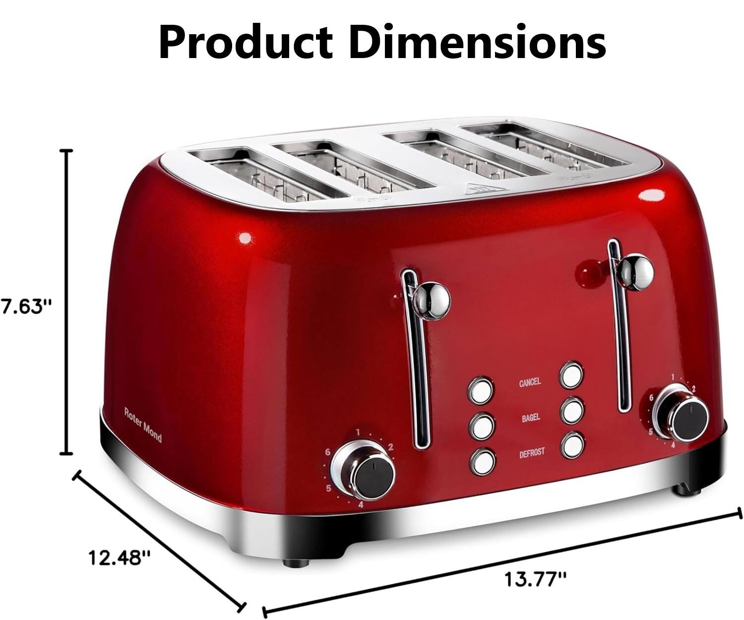 Product Dimensions: 7.63" x 12.48" x 13.77"  
Roter Mond  
6 1/2 GANCEL BAGEL DEFROST