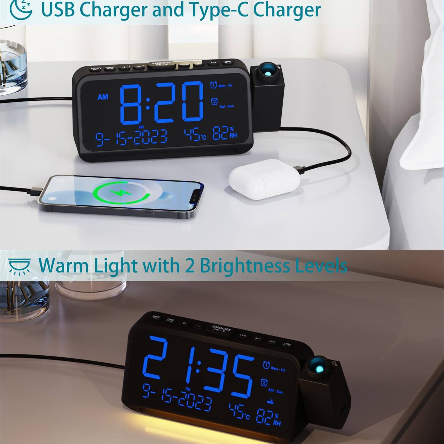 USB Charger and Type-C Charger

Warm Light with 2 Brightness Levels

AM 8:20
9-15-2023 45°C 82% RH

21:35
9-15-2023 45°C 82% RH