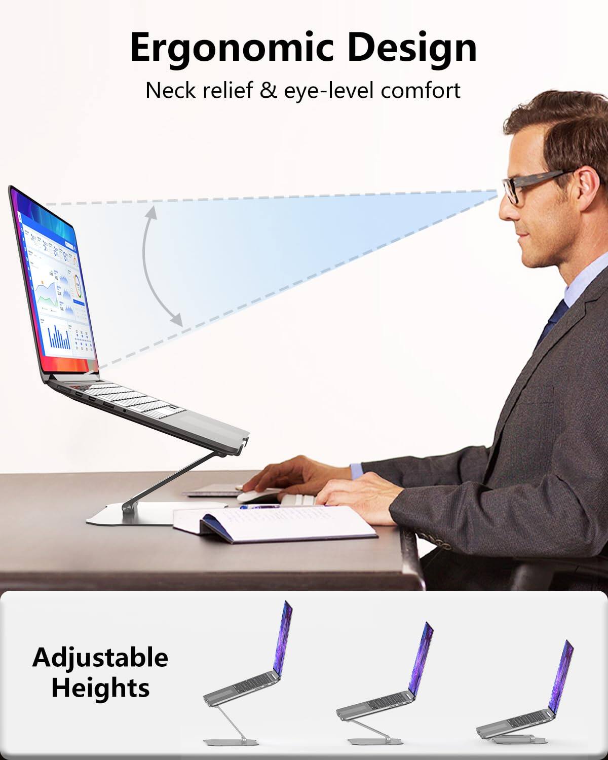 Ergonomic Design  
Neck relief & eye-level comfort  

Adjustable Heights