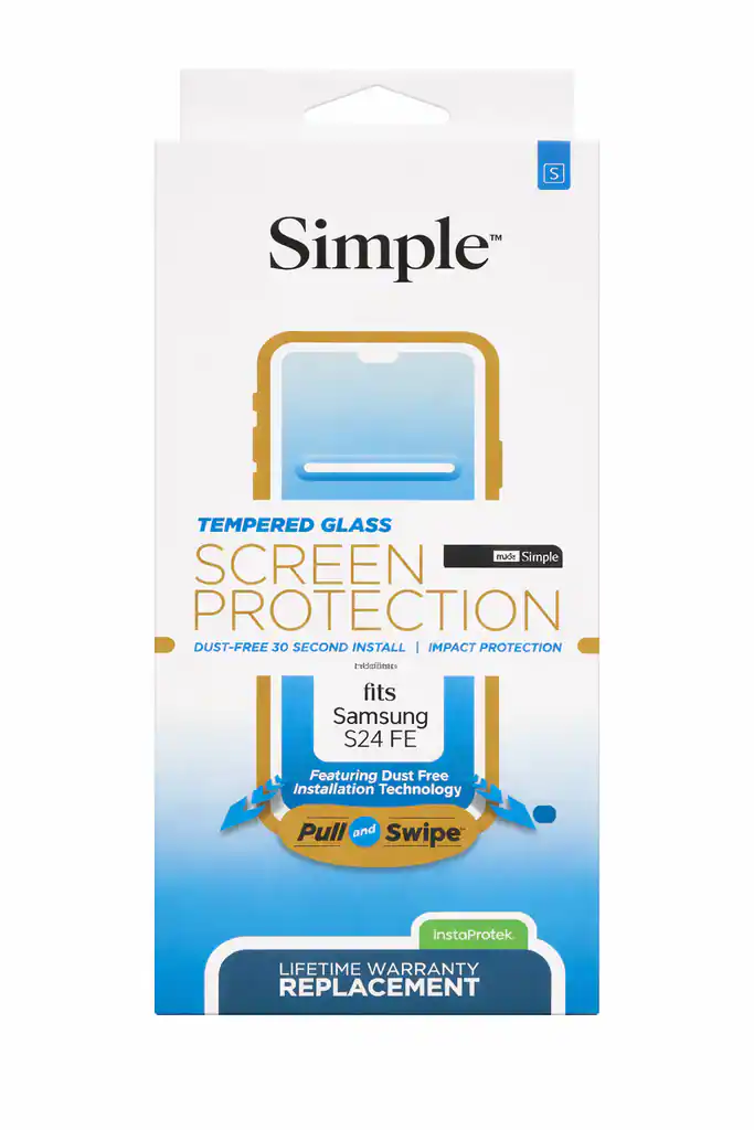 Simple™  
TEMPERED GLASS SCREEN PROTECTION  
DUST-FREE 30 SECOND INSTALL | IMPACT PROTECTION  
fits Samsung S24 FE  

Featuring Dust Free Installation Technology  
Pull and Swipe  
instaProtek.  

LIFETIME WARRANTY REPLACEMENT