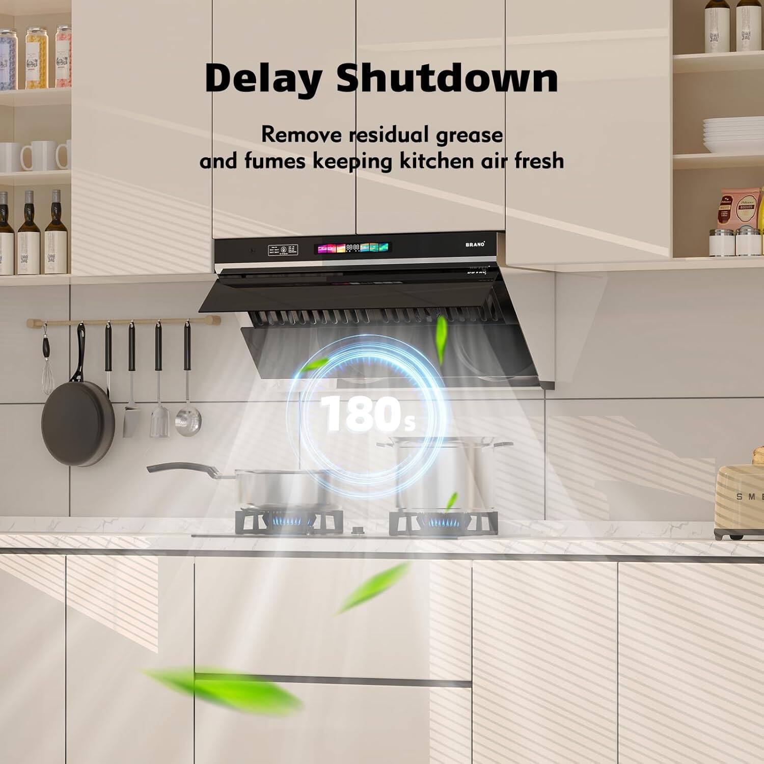 Delay Shutdown  
Remove residual grease and fumes keeping kitchen air fresh  

SO IL - BRAND  
180s