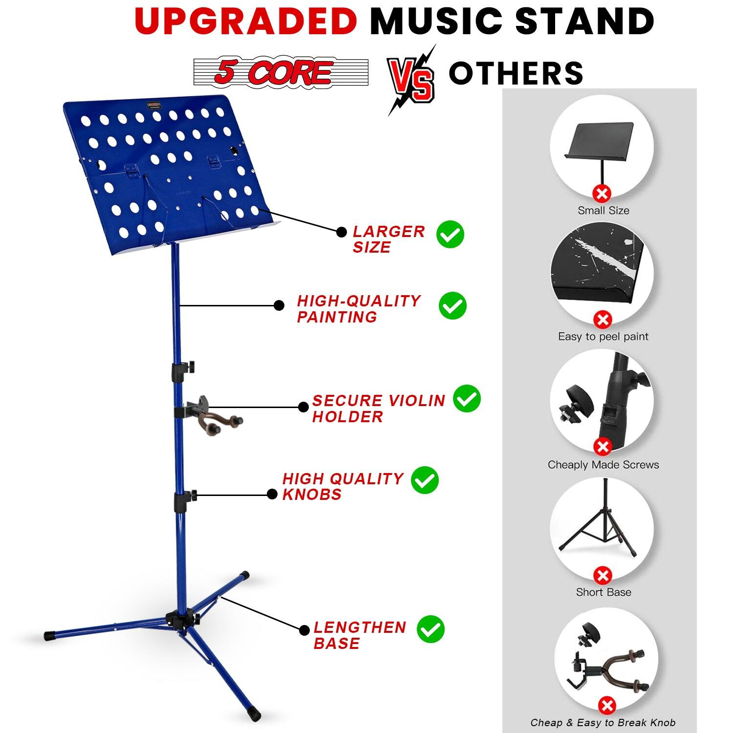 **UPGRADED MUSIC STAND**

**5 CORE**  
**VS OTHERS**

- **LARGER SIZE**  
  ✔️  
  - Small Size  
  ❌

- **HIGH-QUALITY PAINTING**  
  ✔️  
  - Easy to peel paint  
  ❌

- **SECURE VIOLIN HOLDER**  
  ✔️  
  - Cheaply Made Screws  
  ❌

- **HIGH QUALITY KNOBS**  
  ✔️  
  - Short Base  
  ❌

- **LENGTHEN BASE**  
  ✔️  
  - Cheap & Easy to Break Knob  
  ❌