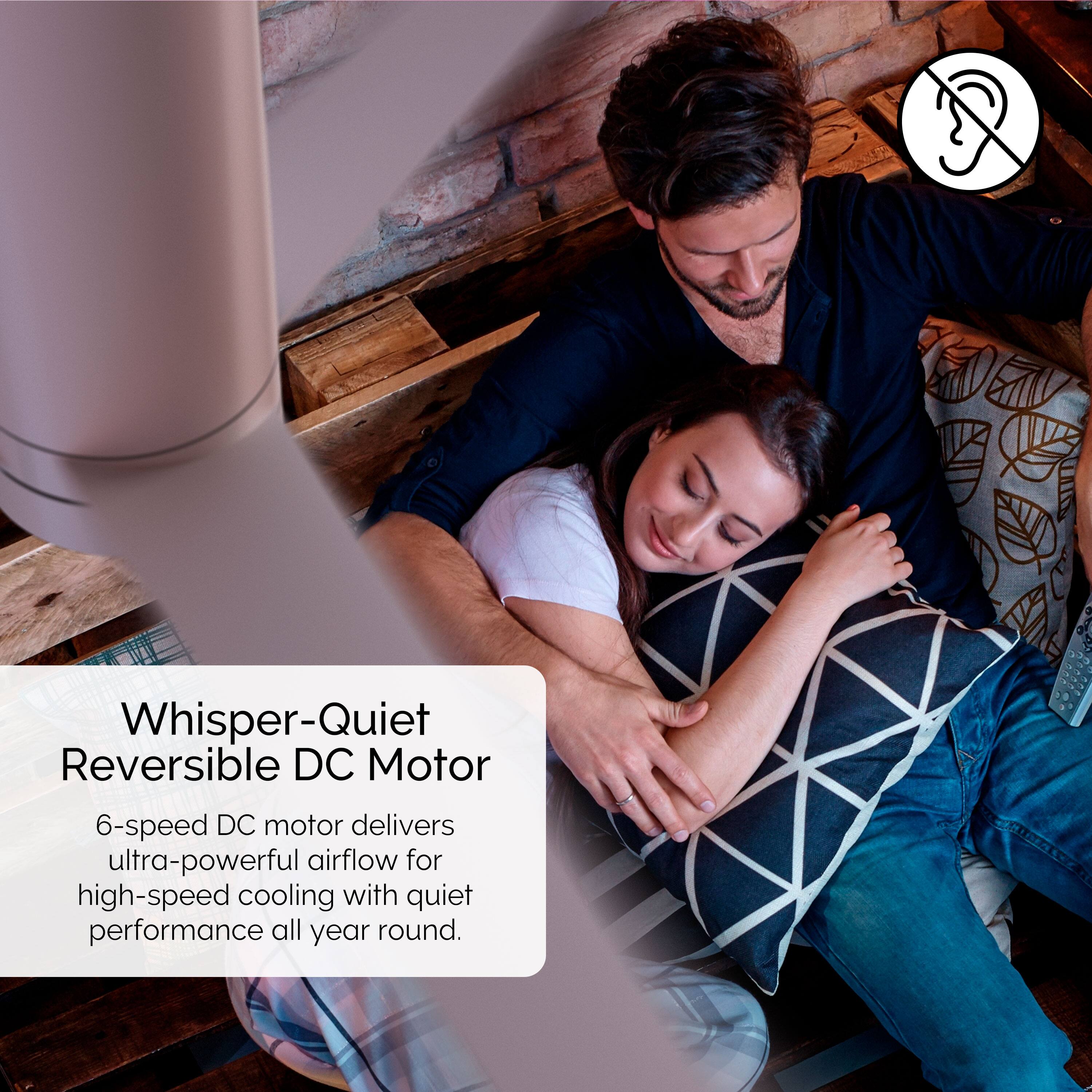 Whisper-Quiet Reversible DC Motor, 6-speed DC motor delivers ultra-powerful airflow for high-speed cooling with quiet performance all year round.