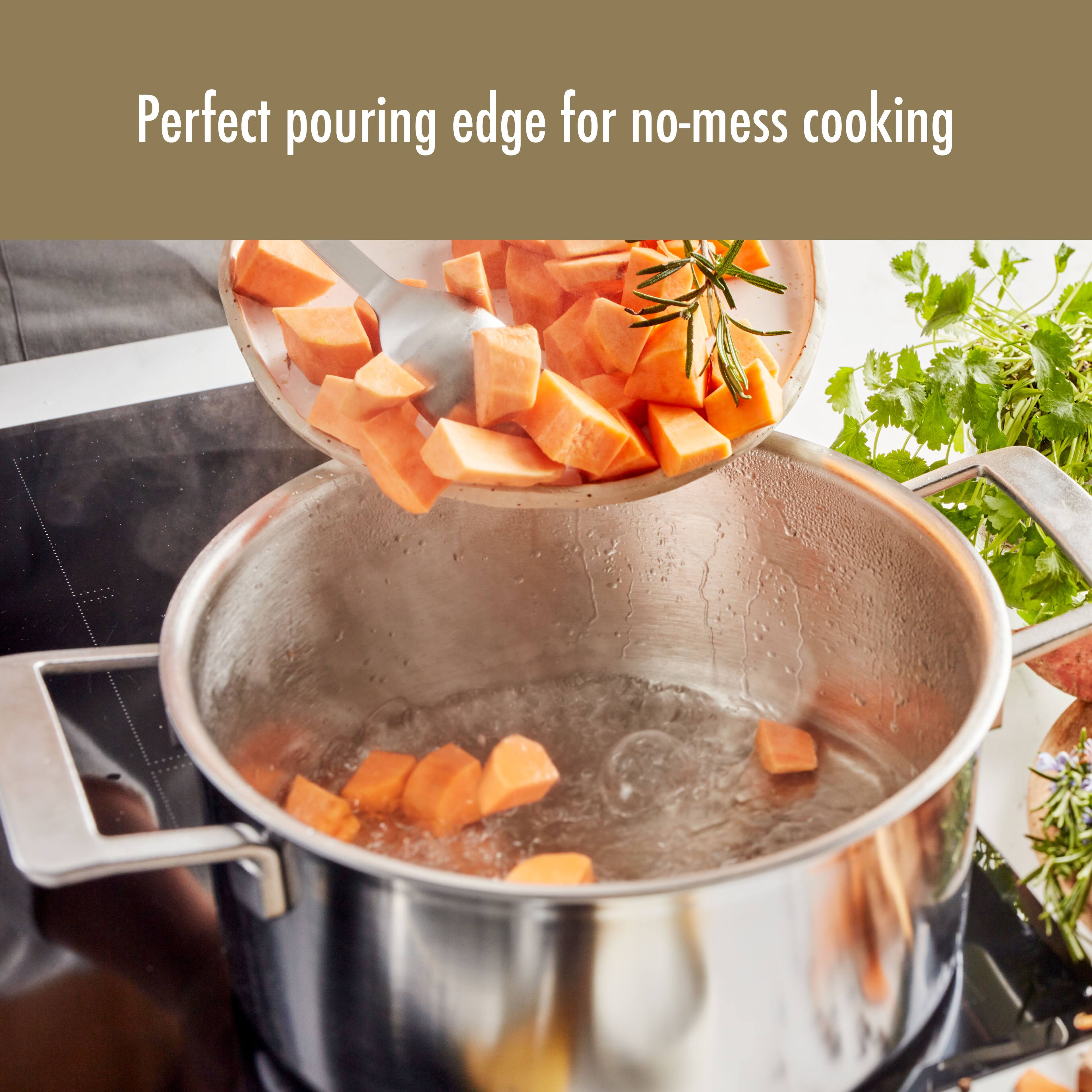 Perfect pouring edge for no-mess cooking