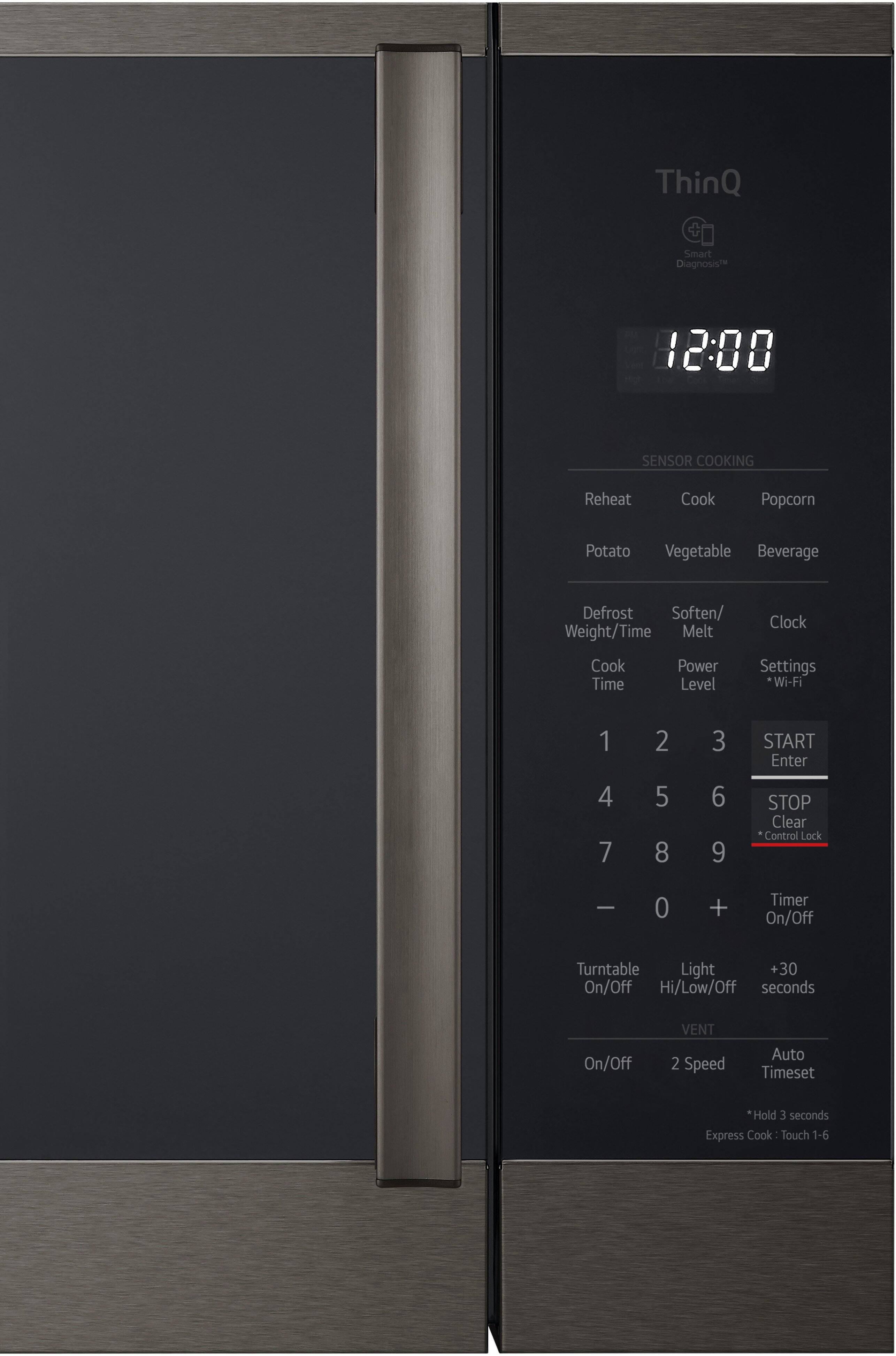 ThinQ Smart Diagnosis

12:00

SENSOR COOKING

- Reheat
- Cook
- Popcorn
- Potato
- Vegetable
- Beverage
- Defrost
- Soften/Melt
- Weight/Time
- Cook Time
- Power Level
- Clock
- Settings *Wi-Fi

1 2 3 4 5 6 7 8 9 0 + - START Enter STOP Clear Control Lock

Timer On/Off

Turntable On/Off

Light Hi/Low/Off

+30 seconds

VENT On/Off 2 Speed Auto Timeset

*Hold 3 seconds

Express Cook: Touch 1-6