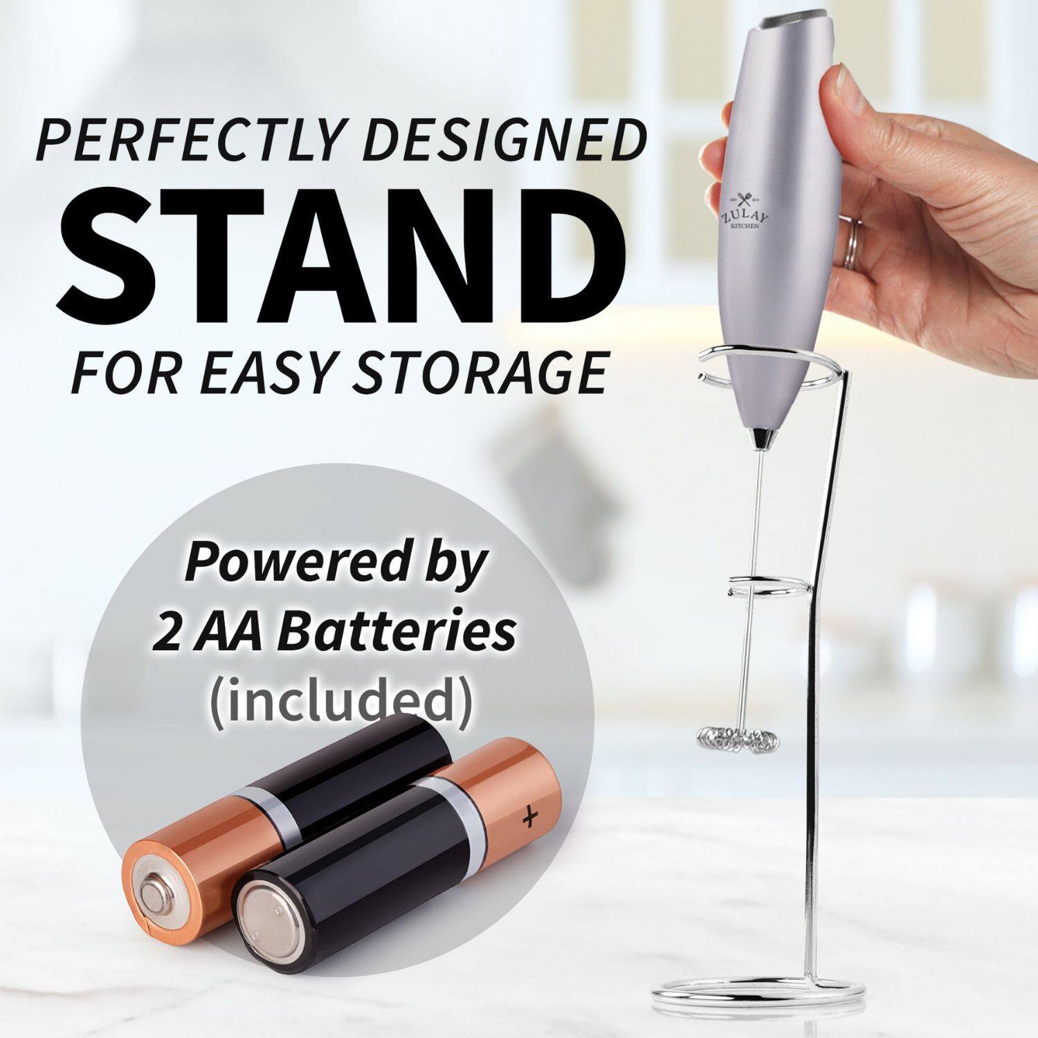PERFECTLY DESIGNED  
STAND  
FOR EASY STORAGE  

Powered by 2 AA Batteries (included)
