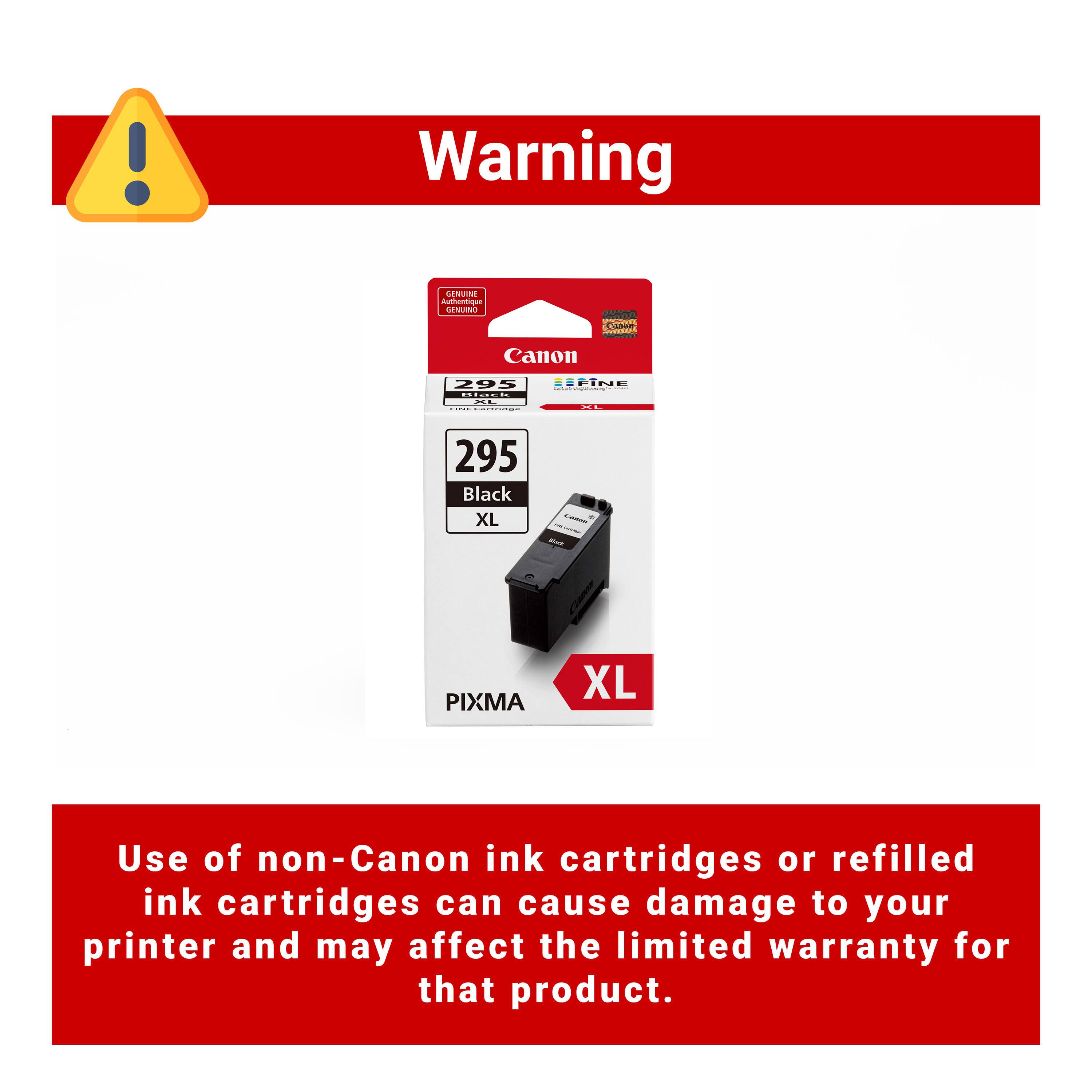 Warning

Use of non-Canon ink cartridges or refilled ink cartridges can cause damage to your printer and may affect the limited warranty for that product.