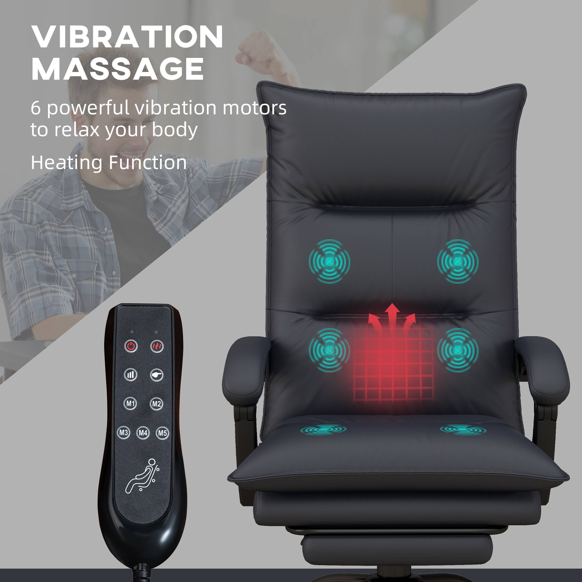 VIBRATION MASSAGE

6 powerful vibration motors to relax your body

Heating Function

M1 M2 M3 M4 M5