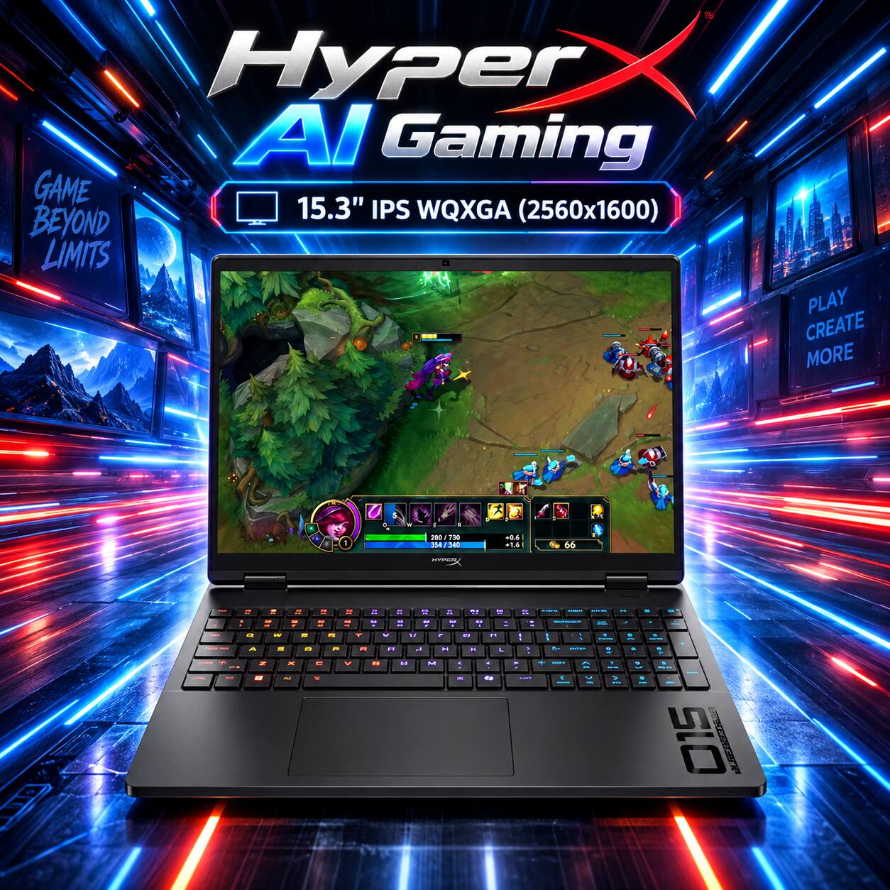 Hyper AI Gaming  
GAME 15.3" IPS WQXGA (2560x1600) BEYOND LIMITS  
PLAY CREATE MORE  
0/730 54/340  
+0.6 +1.6  
66  
REPORT  
- - -  
20 - -  
- IN  
et .. -  
a -  
2 - -  
-  
BUTTER K  
..  
W  
AS  
c  
Y  
K  
st  
e  
MA  
M  
- - .  
-  
9  
.  
A  
"  
9  
"  
14  
PT  
a  
H  
H  
L  
- -  
?  
9 -  
&  
T  
N  
x  
et  
V  
14  
H  
M  
-  
.  
+ -  
1 --  
+ I  
+ 0  
-  
1  
V -  
7 can