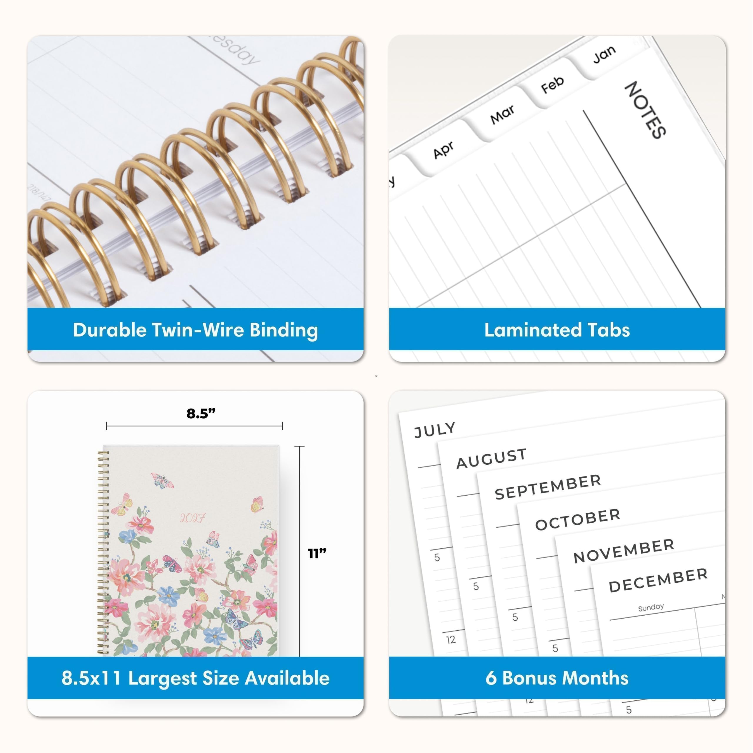 218/147

Durable Twin-Wire Binding

Laminated Tabs

8.5" 2017

11"

8.5x11 Largest Size Available

6 Bonus Months
