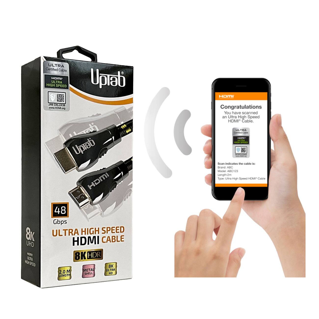 ULTRA Certified Cable  
HDMI Ultra High Speed  
Uprabi  
Congratulations  
You have scanned an Ultra High Speed HDMI Cable.  

SATRA  
Scan indicates the cable is:  
Brand: ABC  
Model: ABC123  
Length: 2m  
Type: Ultra High Speed HDMI Cable  

48 Gbps  
ULTRA HIGH SPEED HDMI CABLE  
8K UHD  
8K HDR  
BK  
METAL  
ULTRA 2.0 SHELL  
2.0 M LENGTH