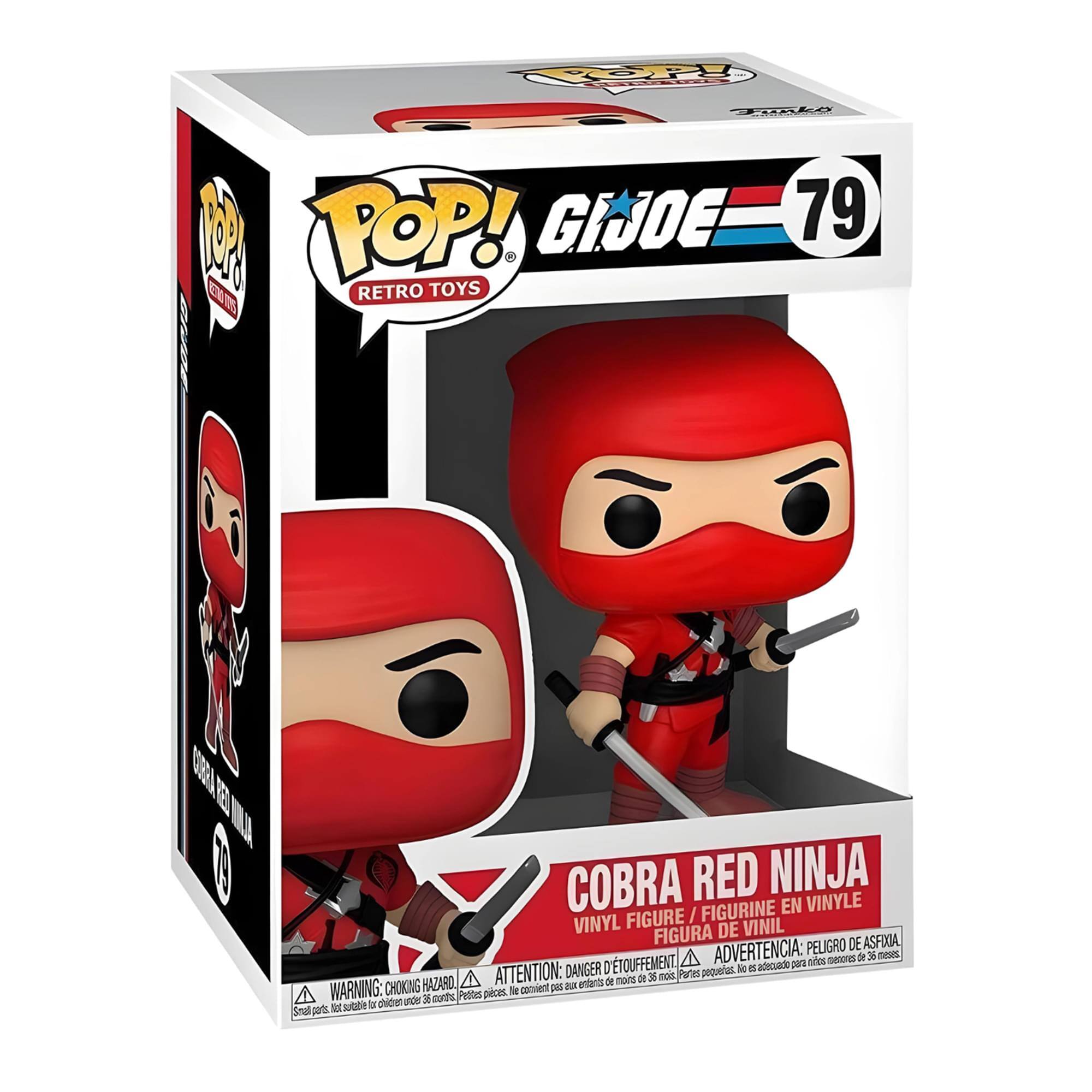 **POP! Retro Toys**

**G.I. JOE 79**

**Cobra Red Ninja**

**Vinyl Figure / Figurine en Vinyle / Figura de Vinil**

**Warning: Choking Hazard - Small parts. Not for children under 3 years.**

**Attention: Danger de suffocation - Petits pièces. Ne convient pas aux enfants de moins de 3 ans.**

**Advertencia: Peligro de asfixia - Piezas pequeñas. No es adecuado para niños menores de 36 meses.**