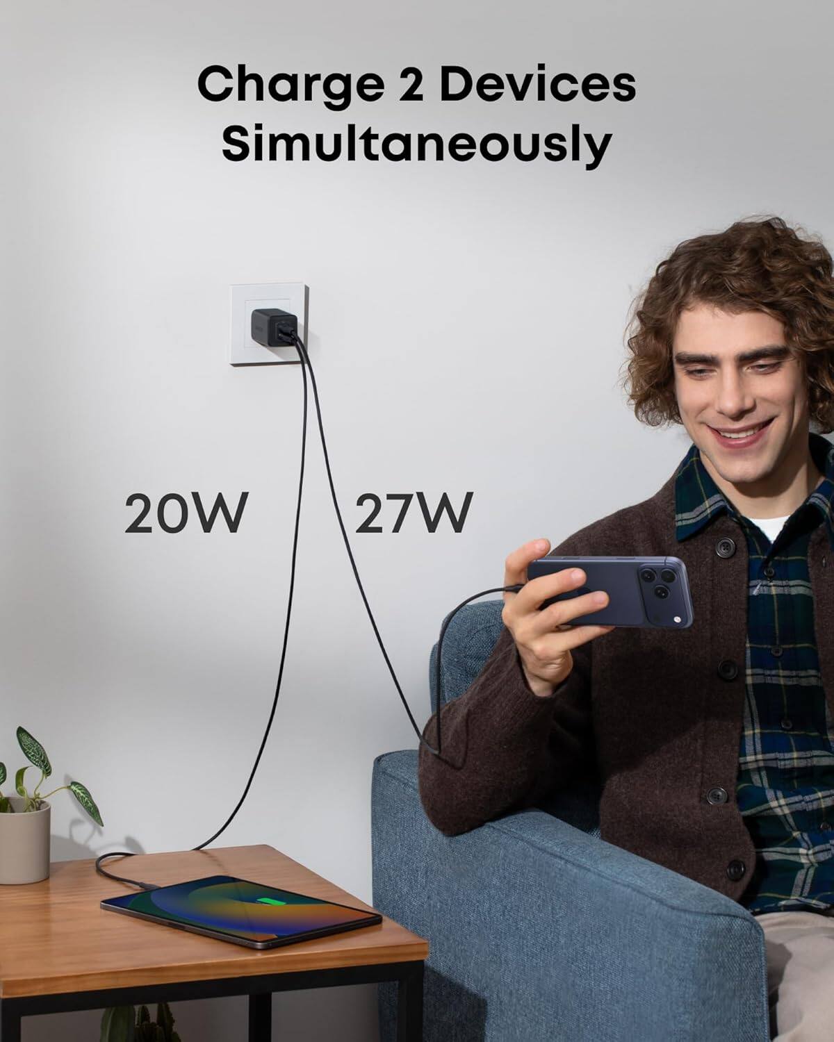 Charge 2 Devices Simultaneously

20W 27W