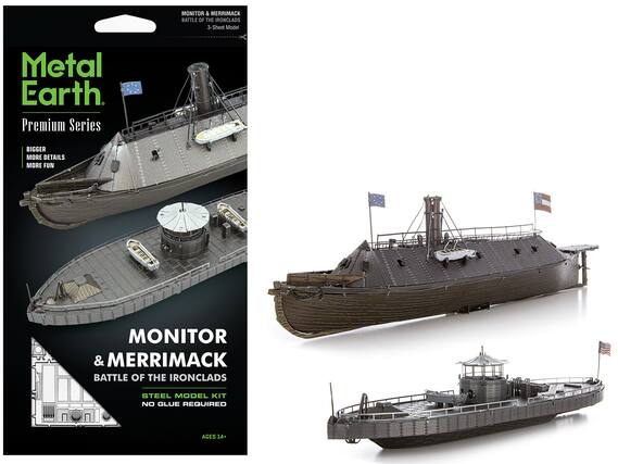 Metal Earth
Premium Series
BIGGER MORE DETAILS MORE FUN
MONITOR & MERRIMACK
BATTLE OF THE IRONCLADS
3-Sheet Model
STEEL MODEL KIT
NO GLUE REQUIRED
AGES 14+