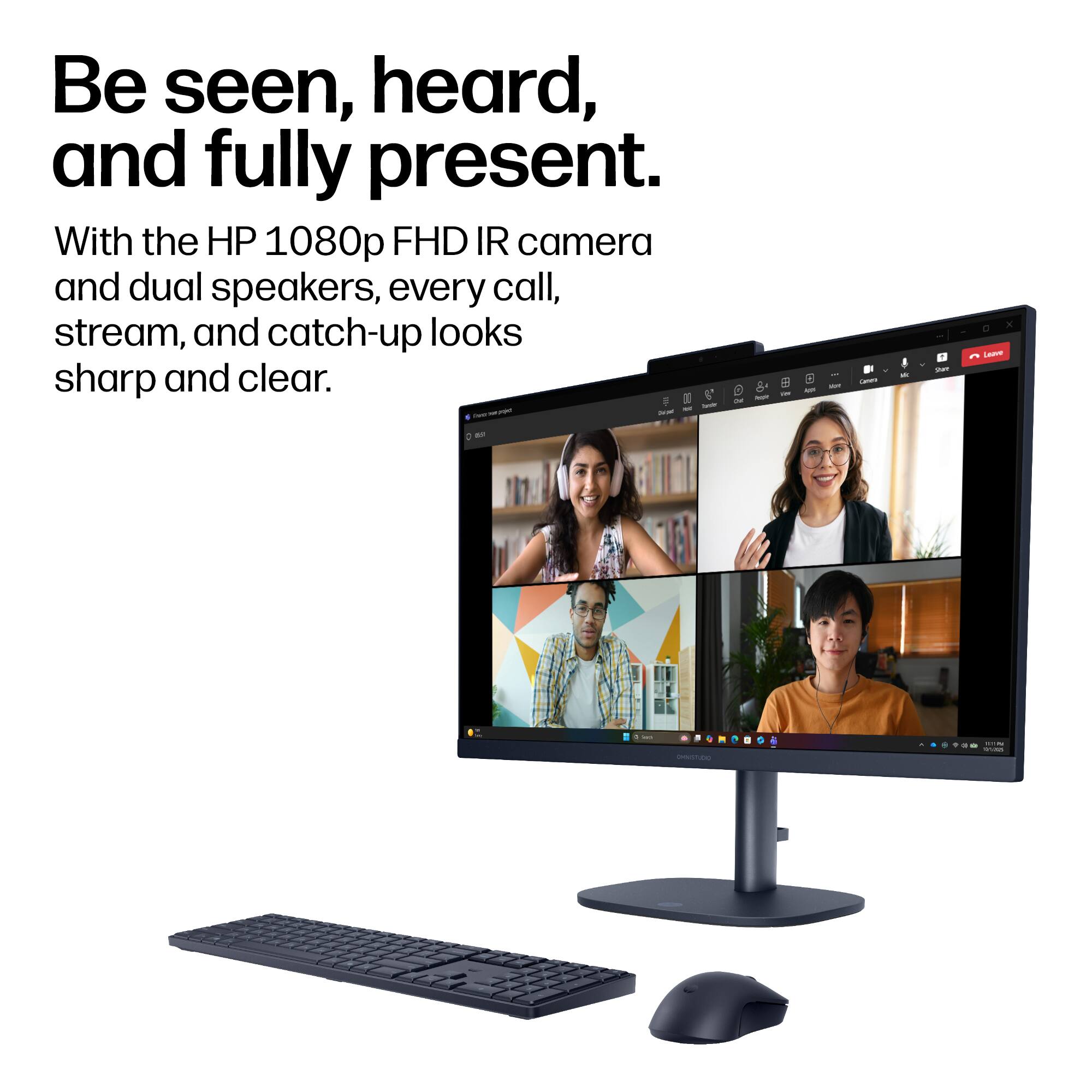 Be seen, heard, and fully present.

With the HP 1080p FHD IR camera and dual speakers, every call, stream, and catch-up looks sharp and clear.