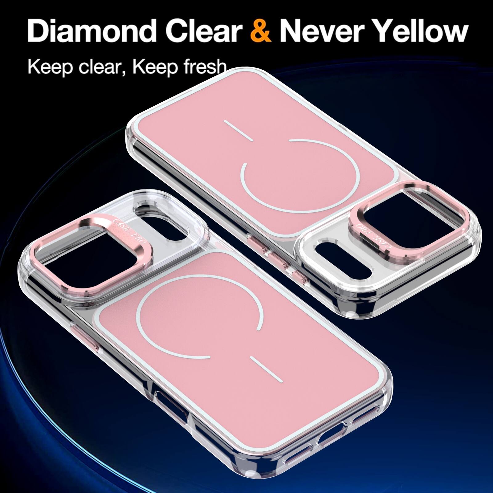 Diamond Clear & Never Yellow  
Keep clear, Keep fresh  
CSE PRO