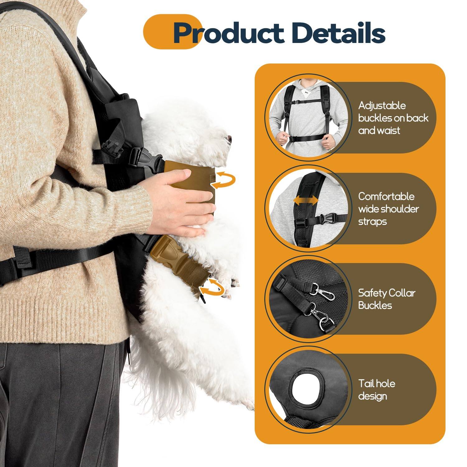 Product Details

- Adjustable buckles on back and waist
- Comfortable wide shoulder straps
- Safety Collar Buckles
- Tail hole design