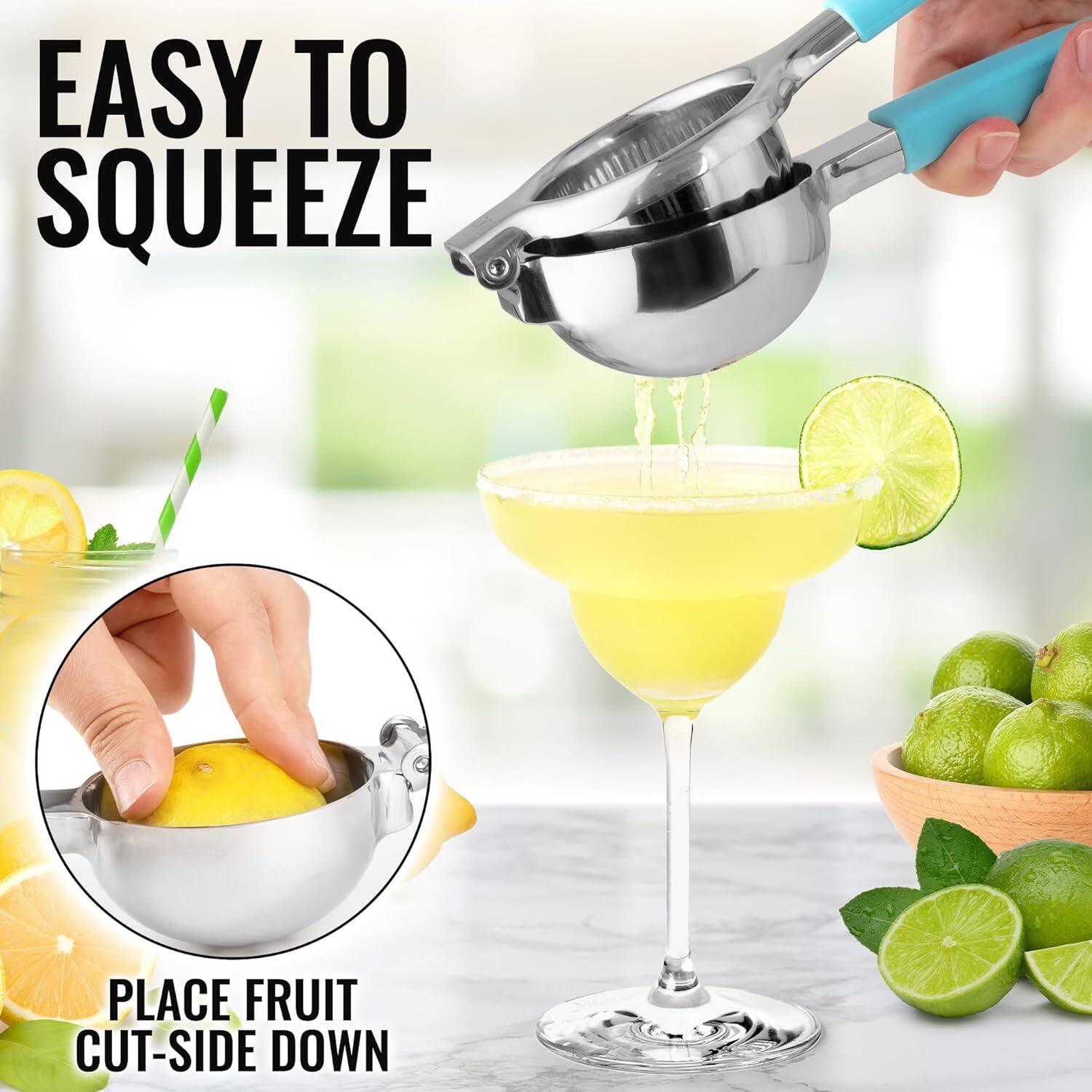 EASY TO SQUEEZE
PLACE FRUIT CUT-SIDE DOWN