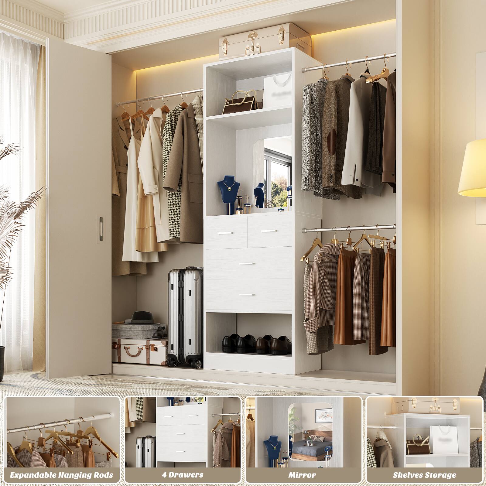 Expandable Hanging Rods  
4 Drawers  
Mirror  
Shelves Storage