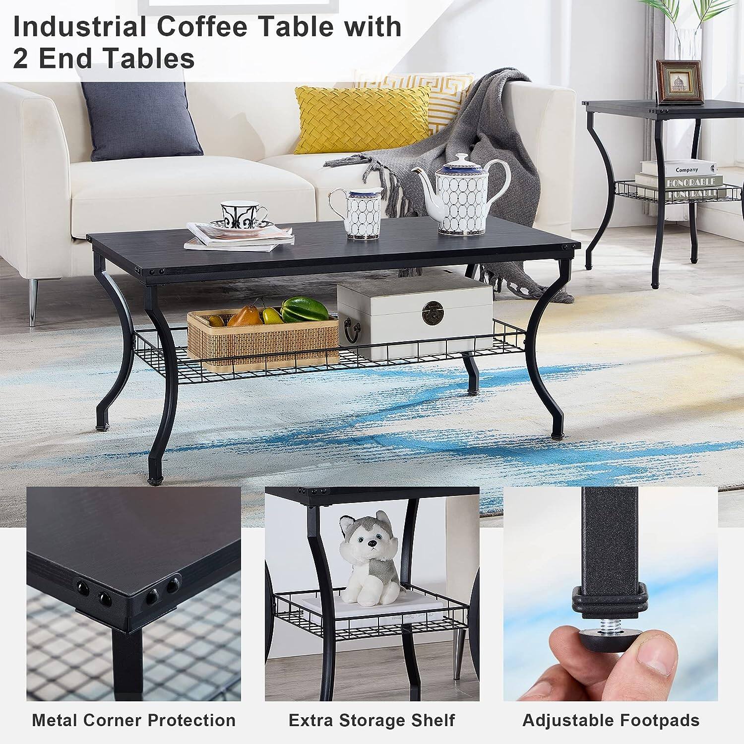 Industrial Coffee Table with 2 End Tables

- Metal Corner Protection
- Extra Storage Shelf
- Adjustable Footpads