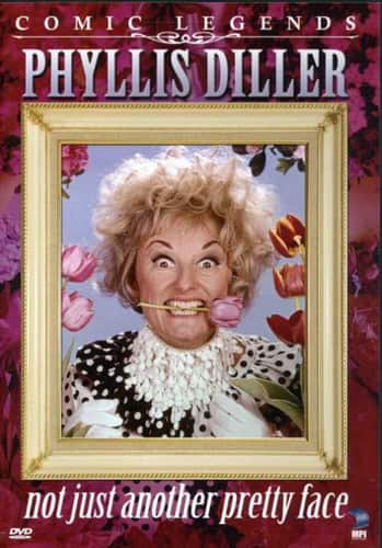 Phyllis Diller: Not Just Another Pretty Face  - DVD