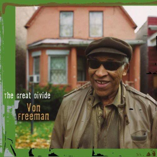 The Great Divide  
Von Freeman
