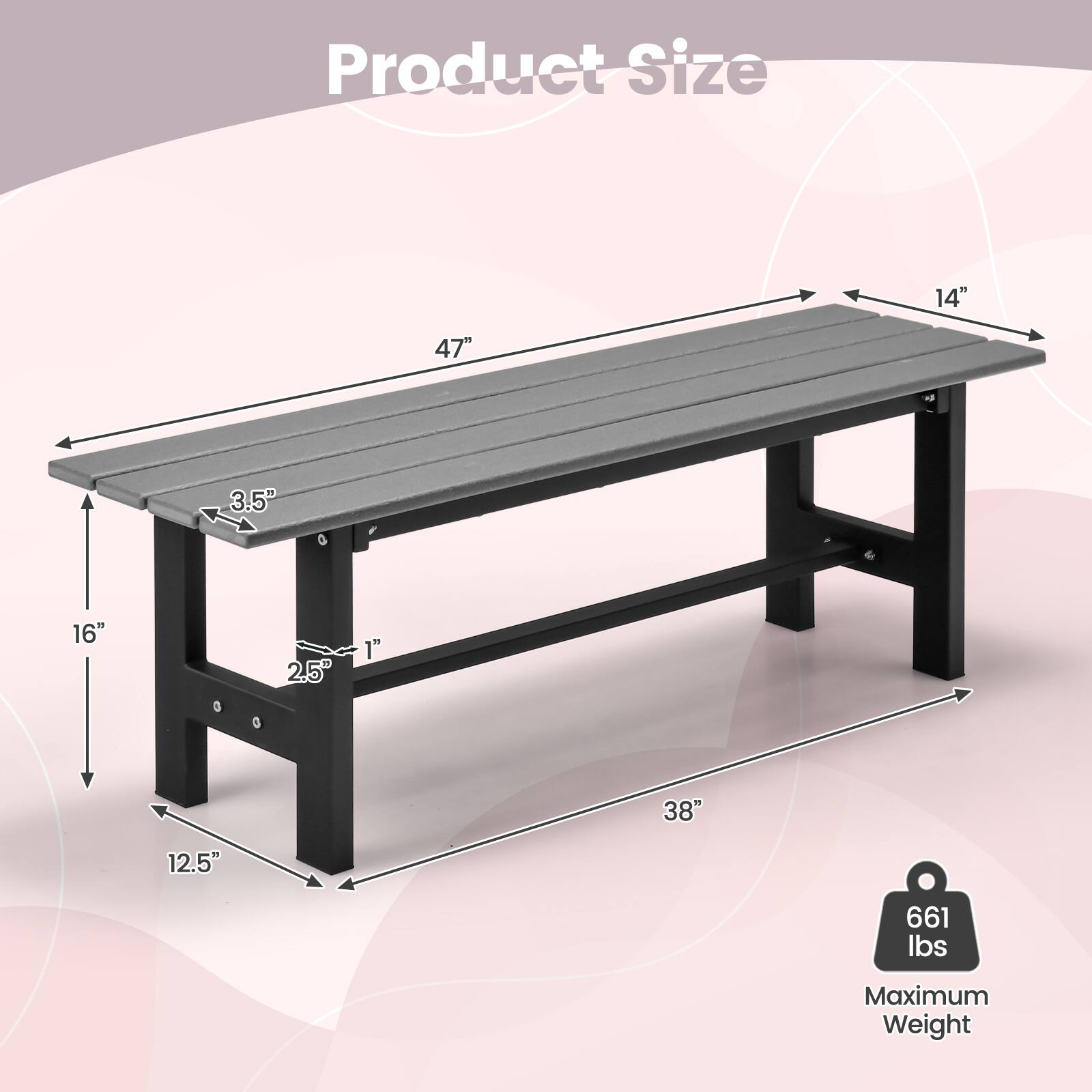 Product Size: 14", 47", 3.5", 16", 2.5", 1", 38", 12.5"

Maximum Weight: 661 lbs