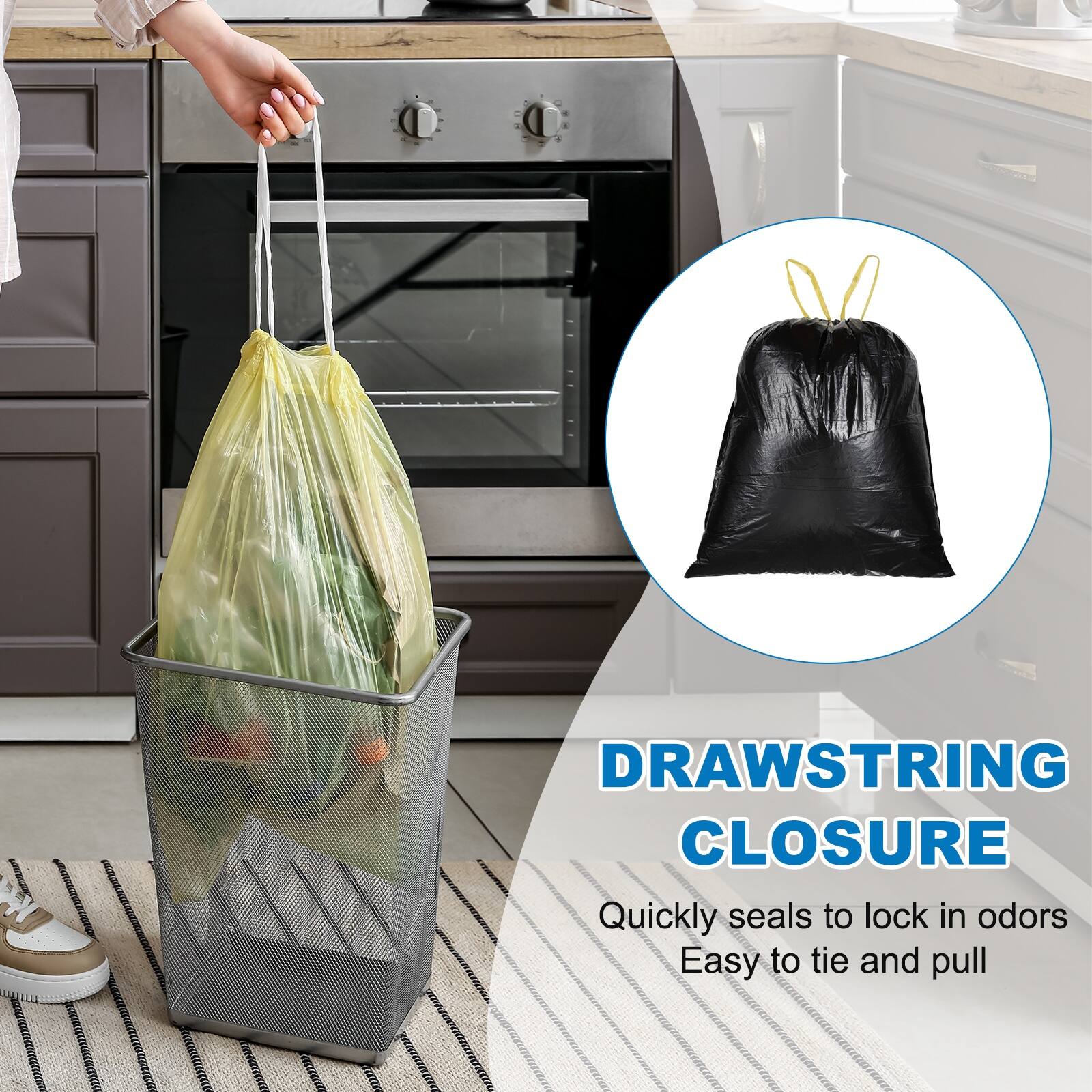 - - - I a 5 DRAWSTRING CLOSURE Quickly seals to lock in odors Easy to tie and pull